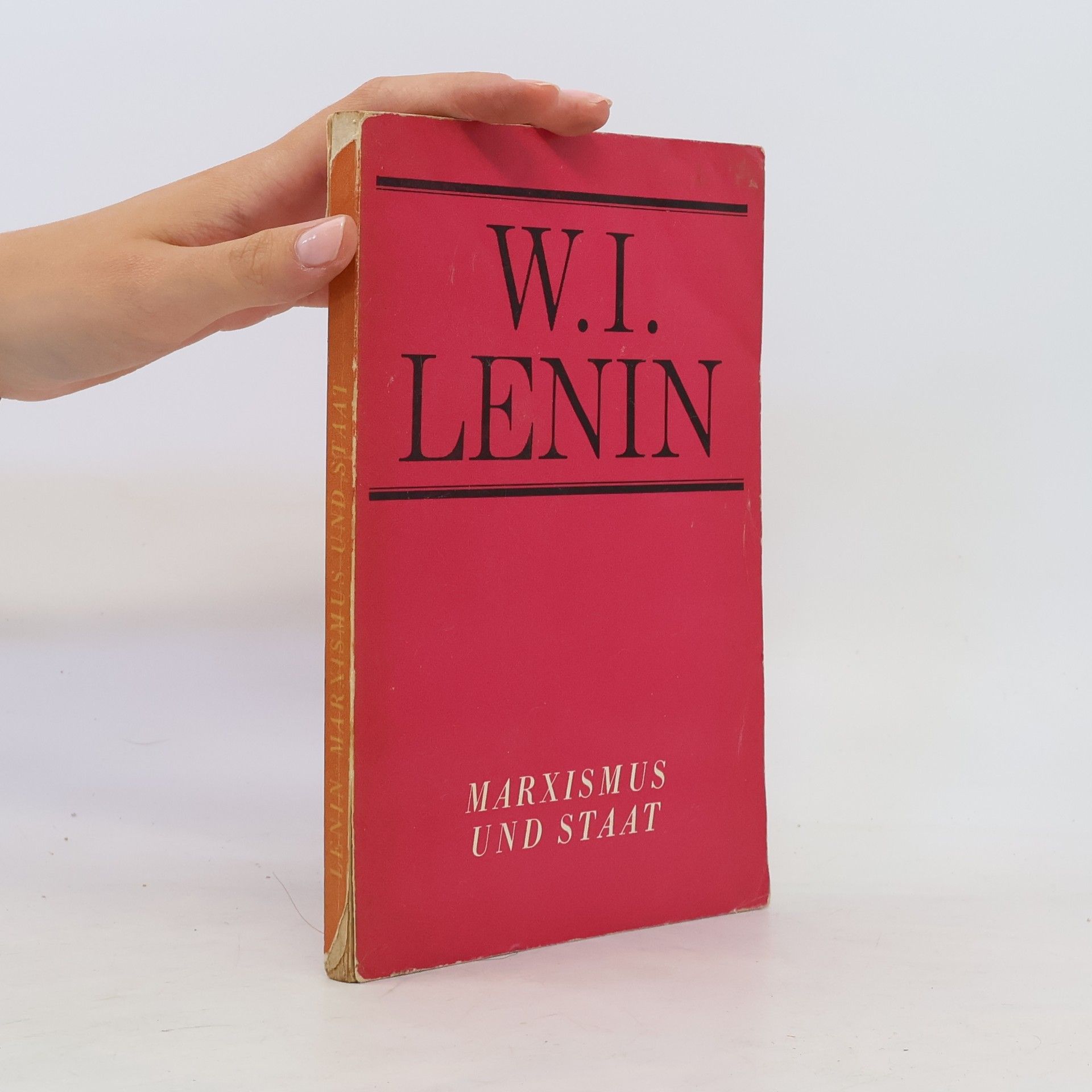 Wladimir Iljitsch Lenin Marxismus und Staat