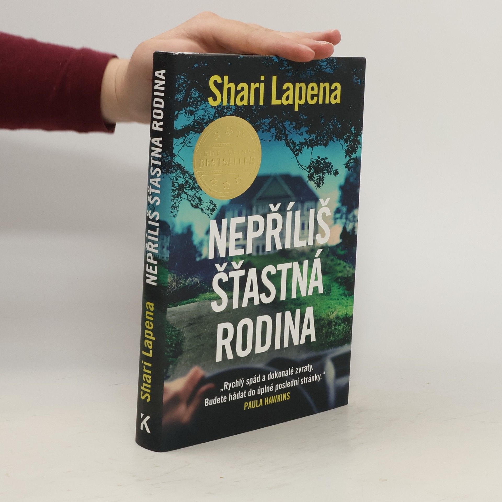 Shari Lapena Nepříliš šťastná rodina