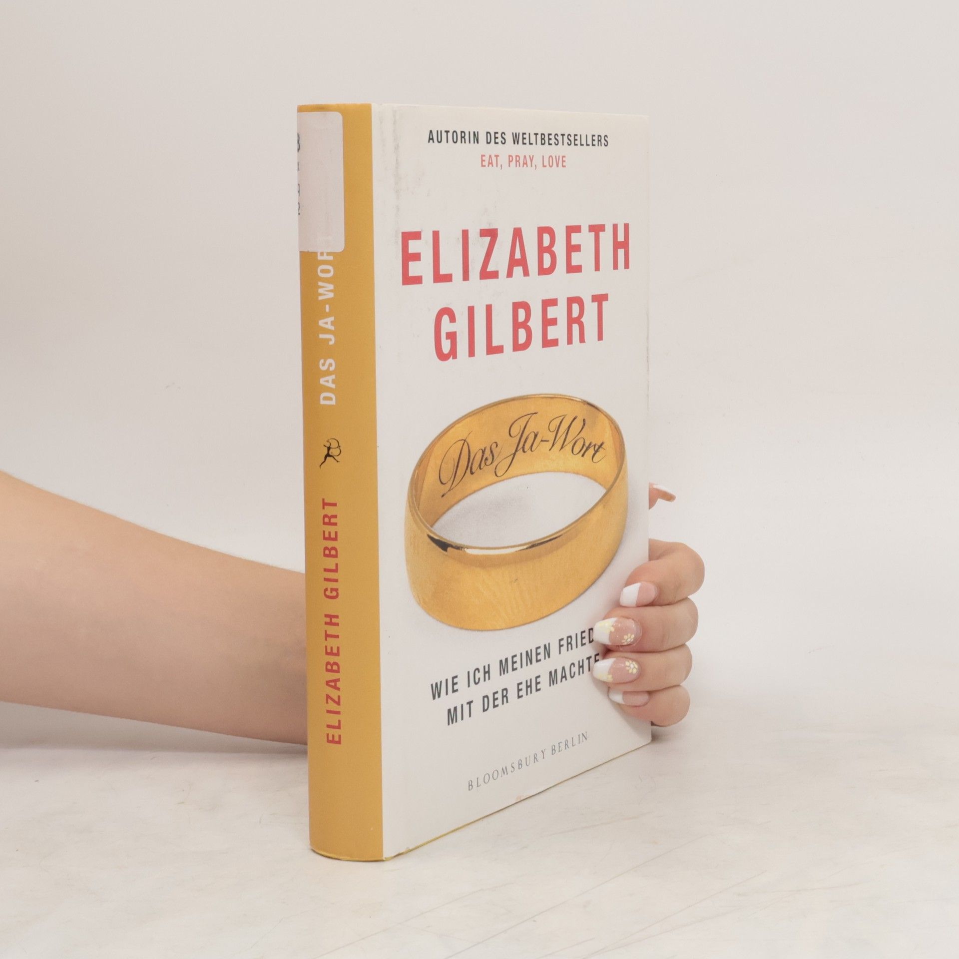 Elizabeth Gilbert Das Ja-Wort