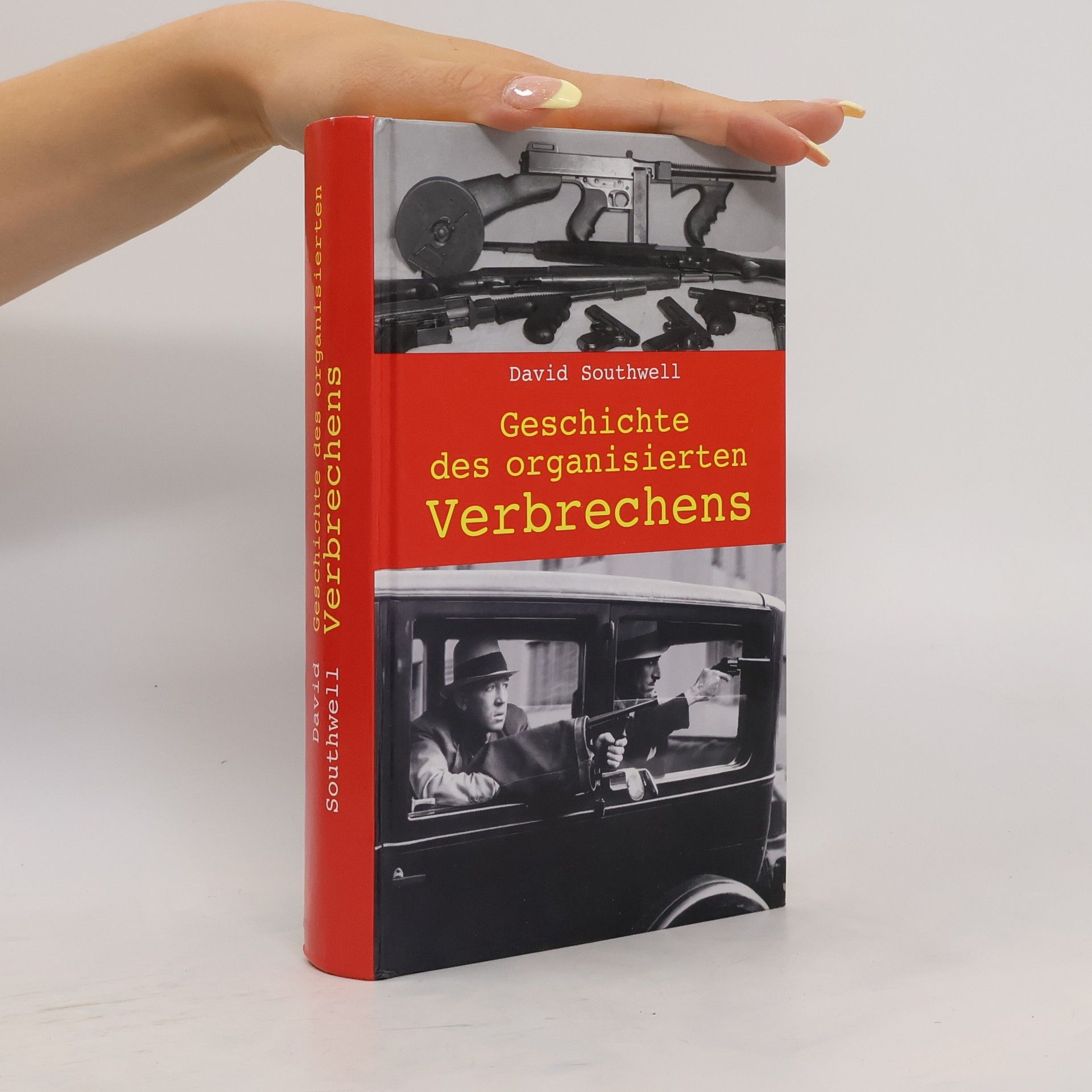 David Southwell Geschichte des organisierten Verbrechens