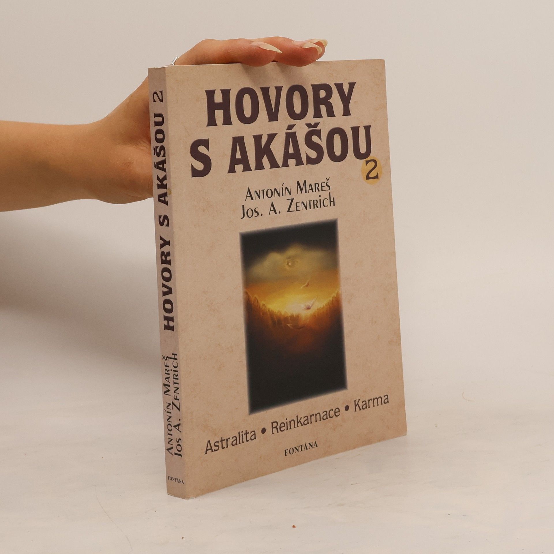 Antonín Mareš Hovory s akášou 2. Člověk, aneb Cesta, z níž není návratu
