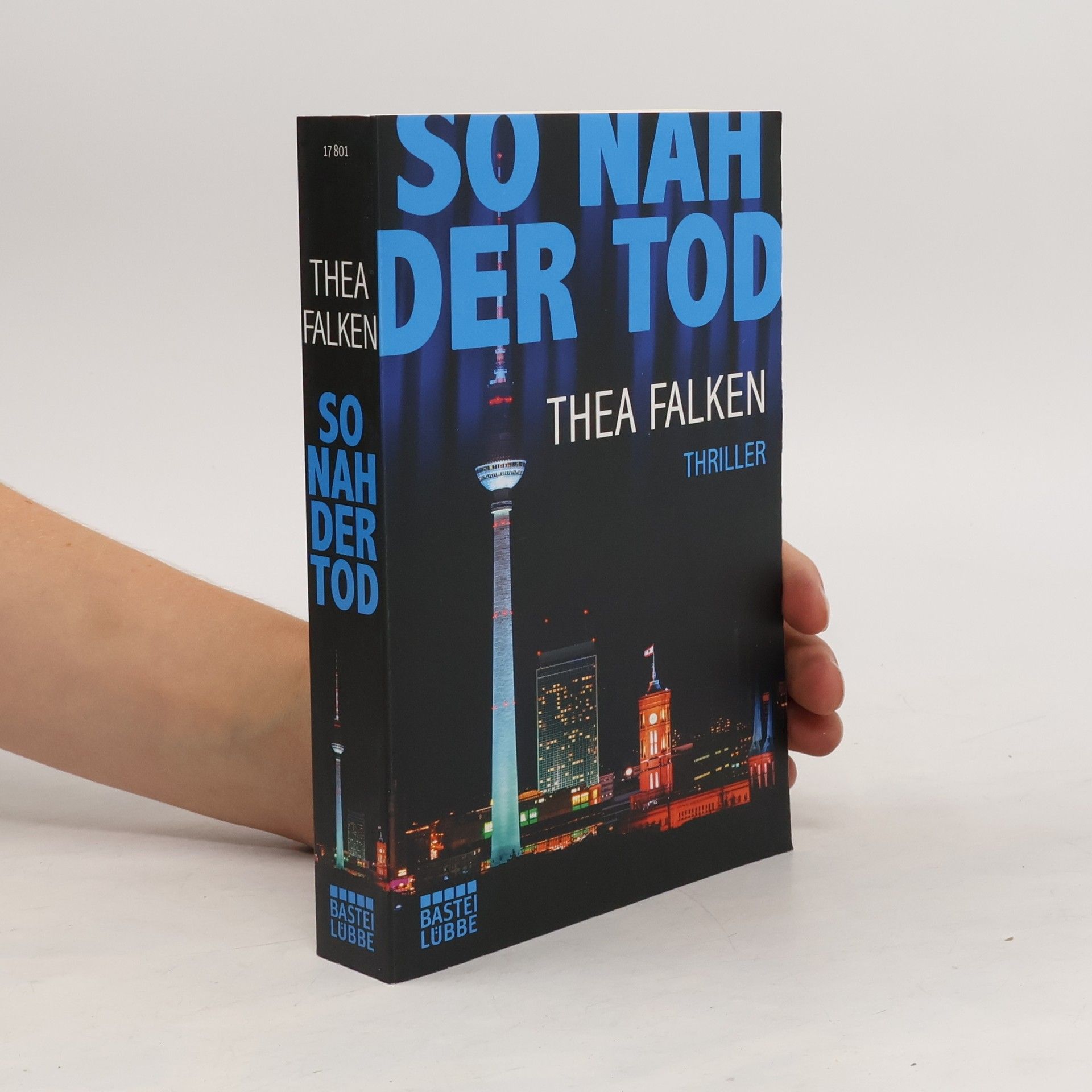 Thea Falken So nah der Tod