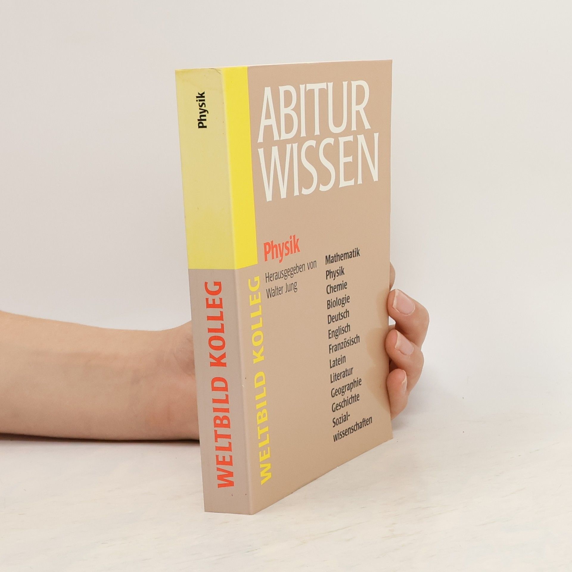 kolektiv Abitur Wissen. Physik