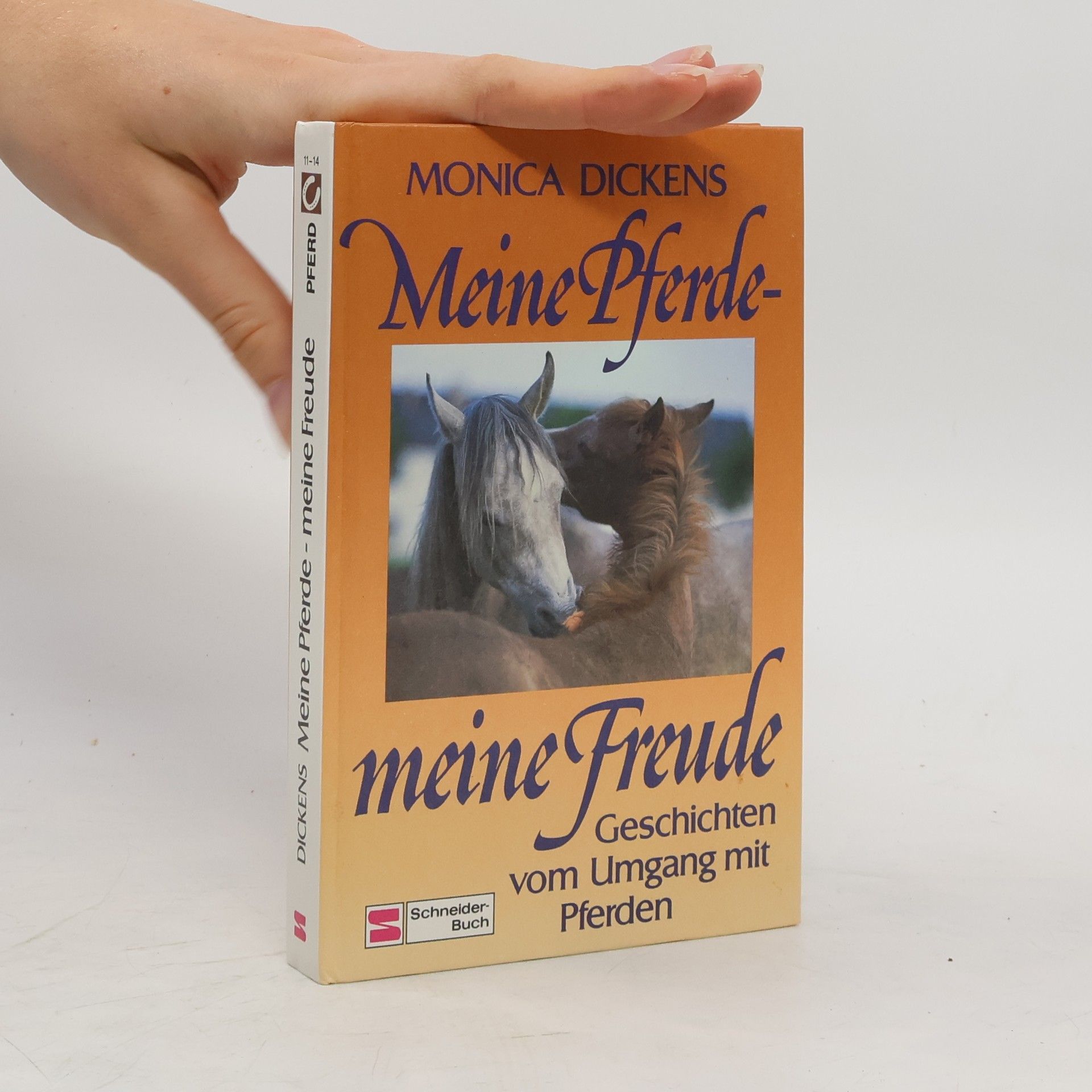 Monica Dickens Meine Pferde - meine Freude