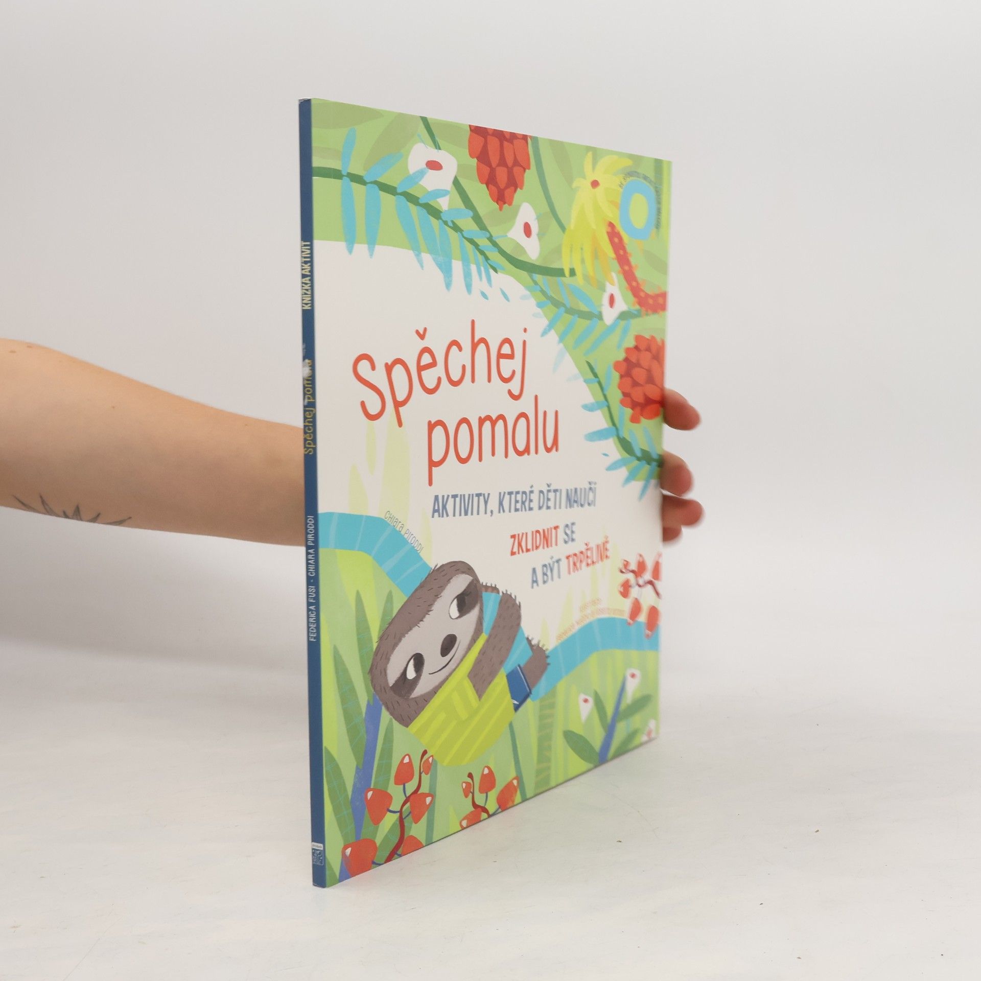 Chiara Piroddi Spěchej pomalu