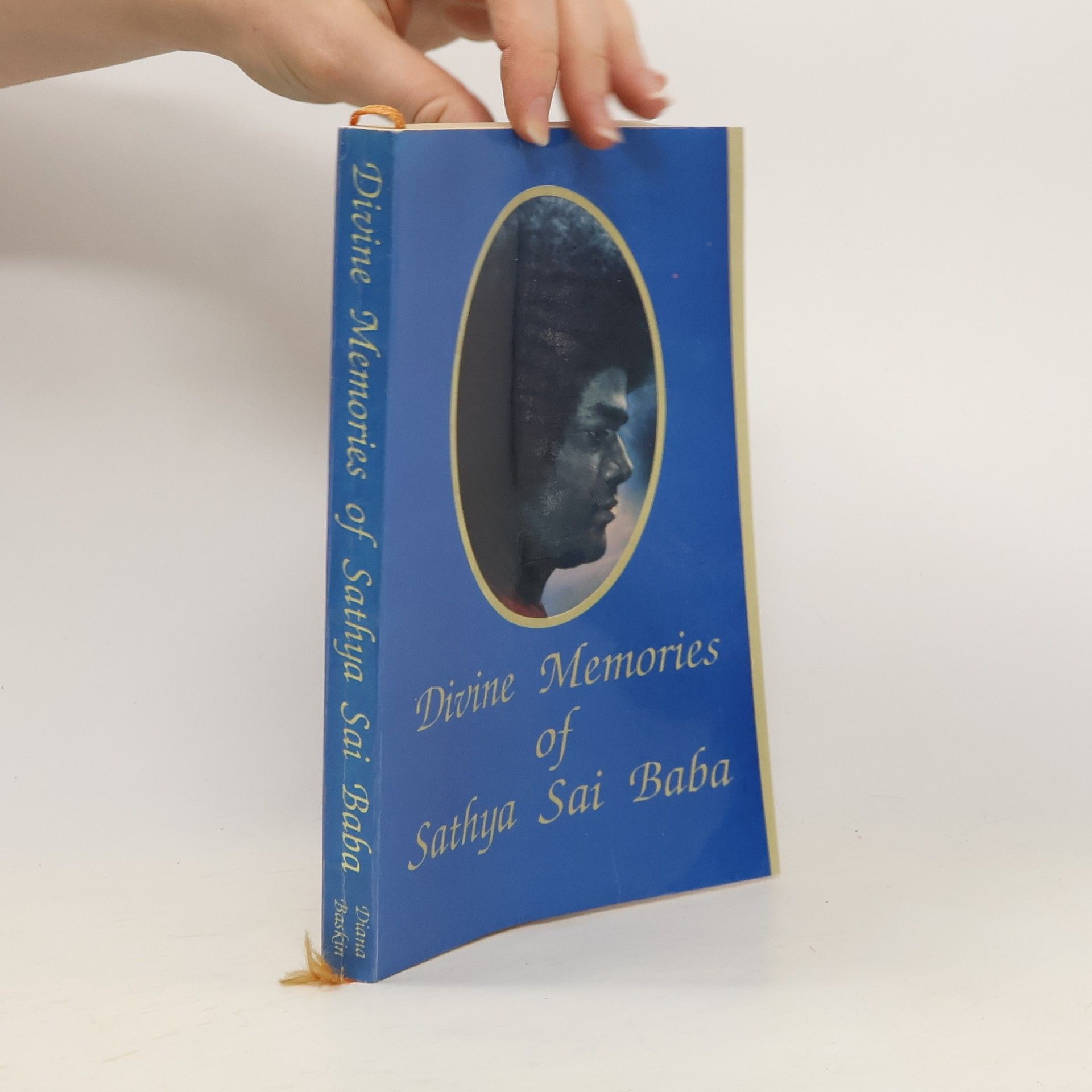 Diana Baskin Divine Memories of Sathya Sai Baba