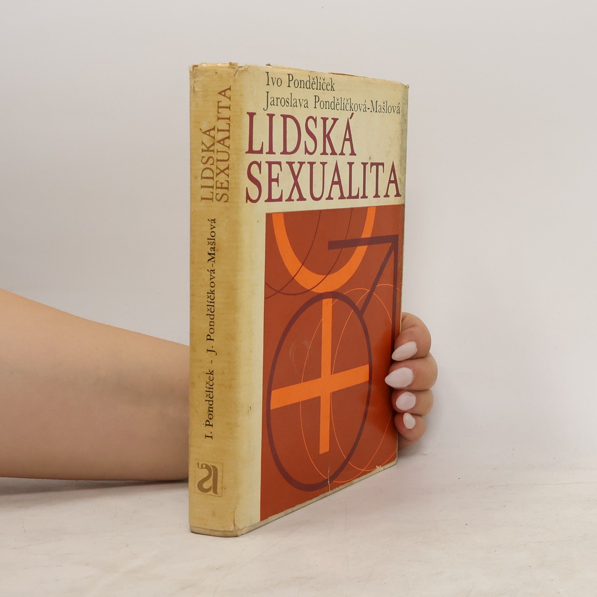 Ivo Pondělíček Lidská sexualita jako projev přirozenosti a kultury