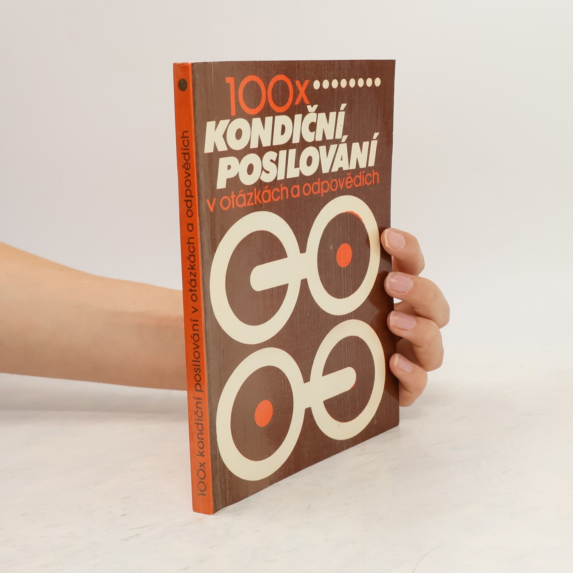 Ivan Rudzinskyj 100x kondiční posilování v otázkách a odpovědích