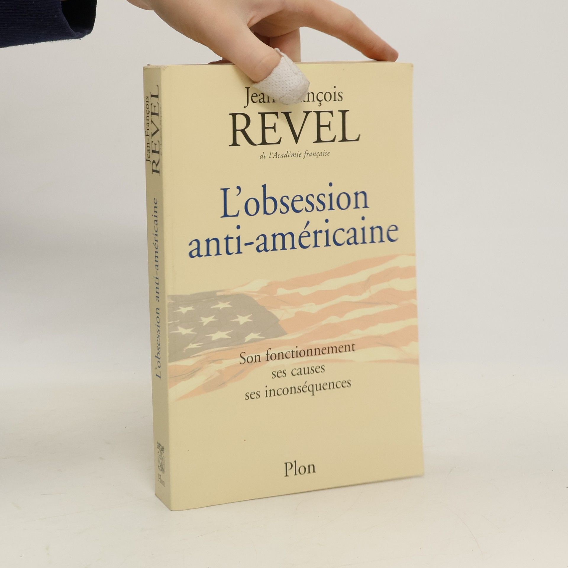 Jean-François Revel L'obsession anti-américaine