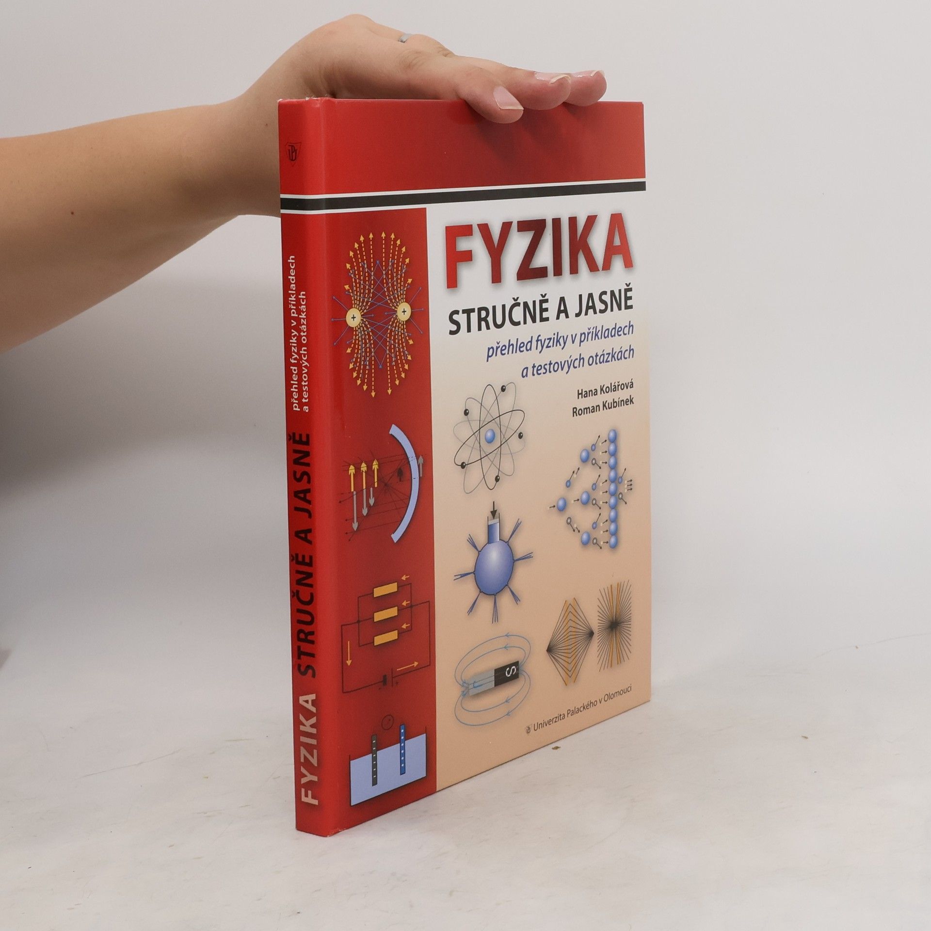 Hana Kolářová Fyzika stručně a jasně