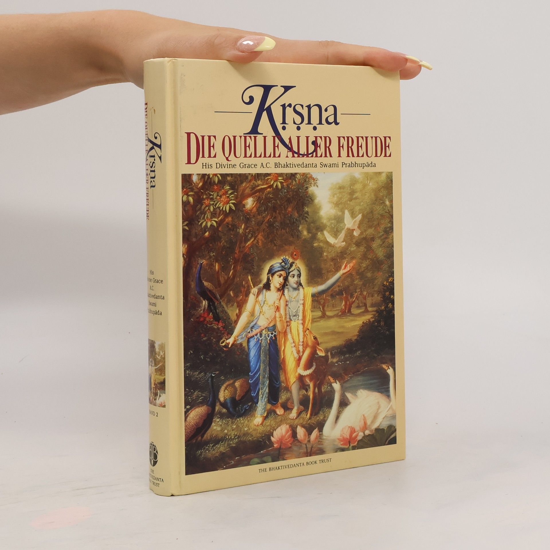 Autorenkollektiv Krsna, Die Quelle aller Freude, in 2 Bdn.