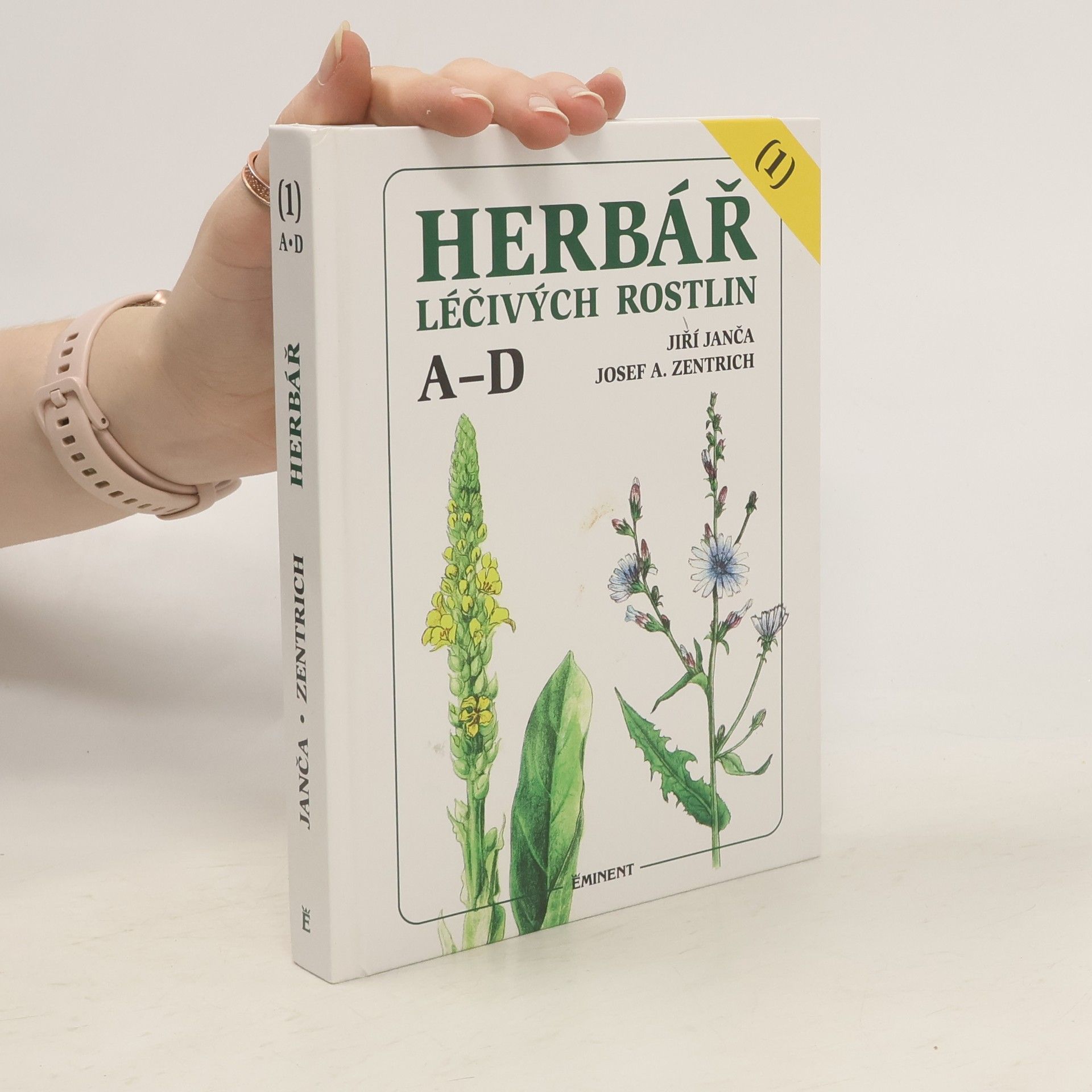 Jiří Janča Herbář léčivých rostlin. 1. díl, A-D