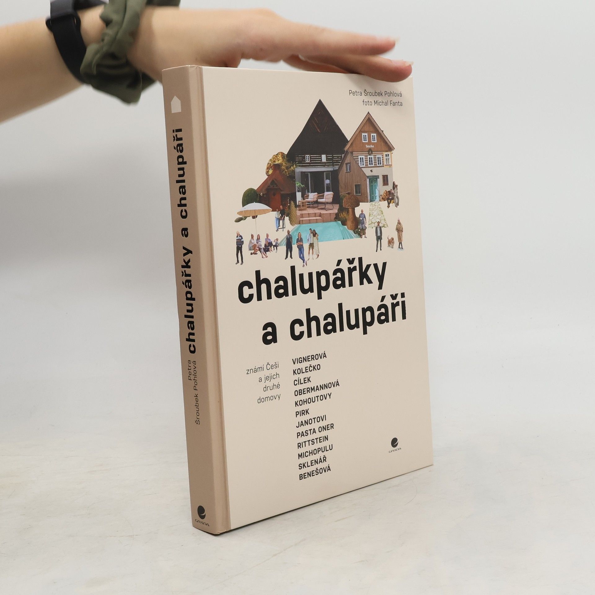 Petra Šroubek Pohlová Chalupářky a chalupáři