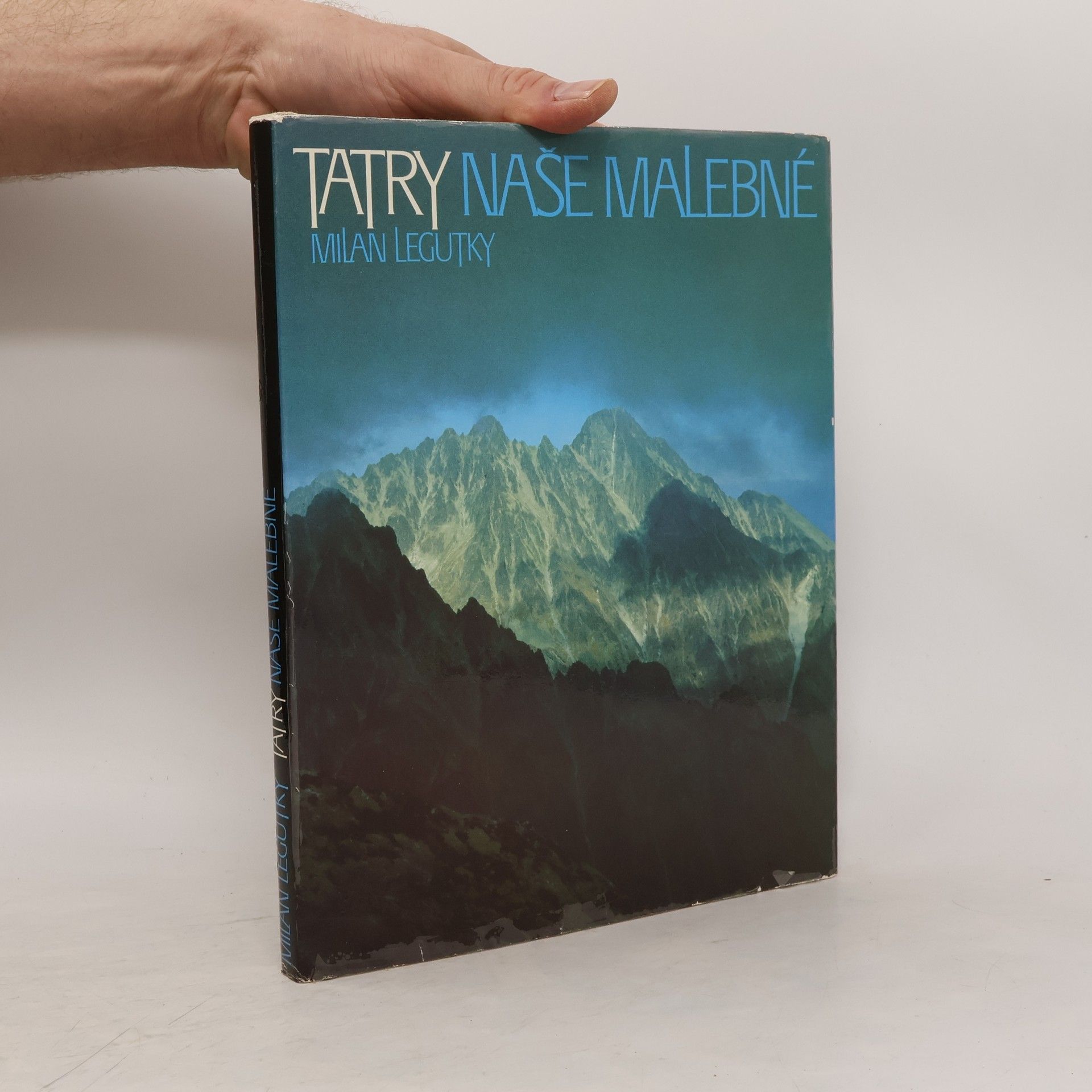 Milan Legutky Tatry naše malebné
