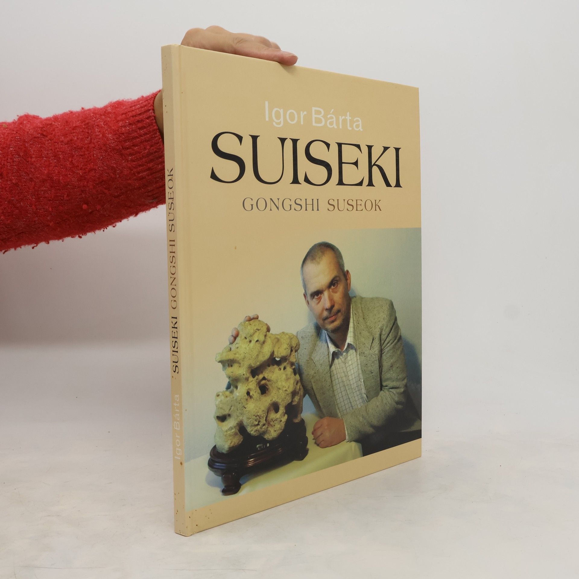 Igor Bárta Suiseki. Gongshi, suseok