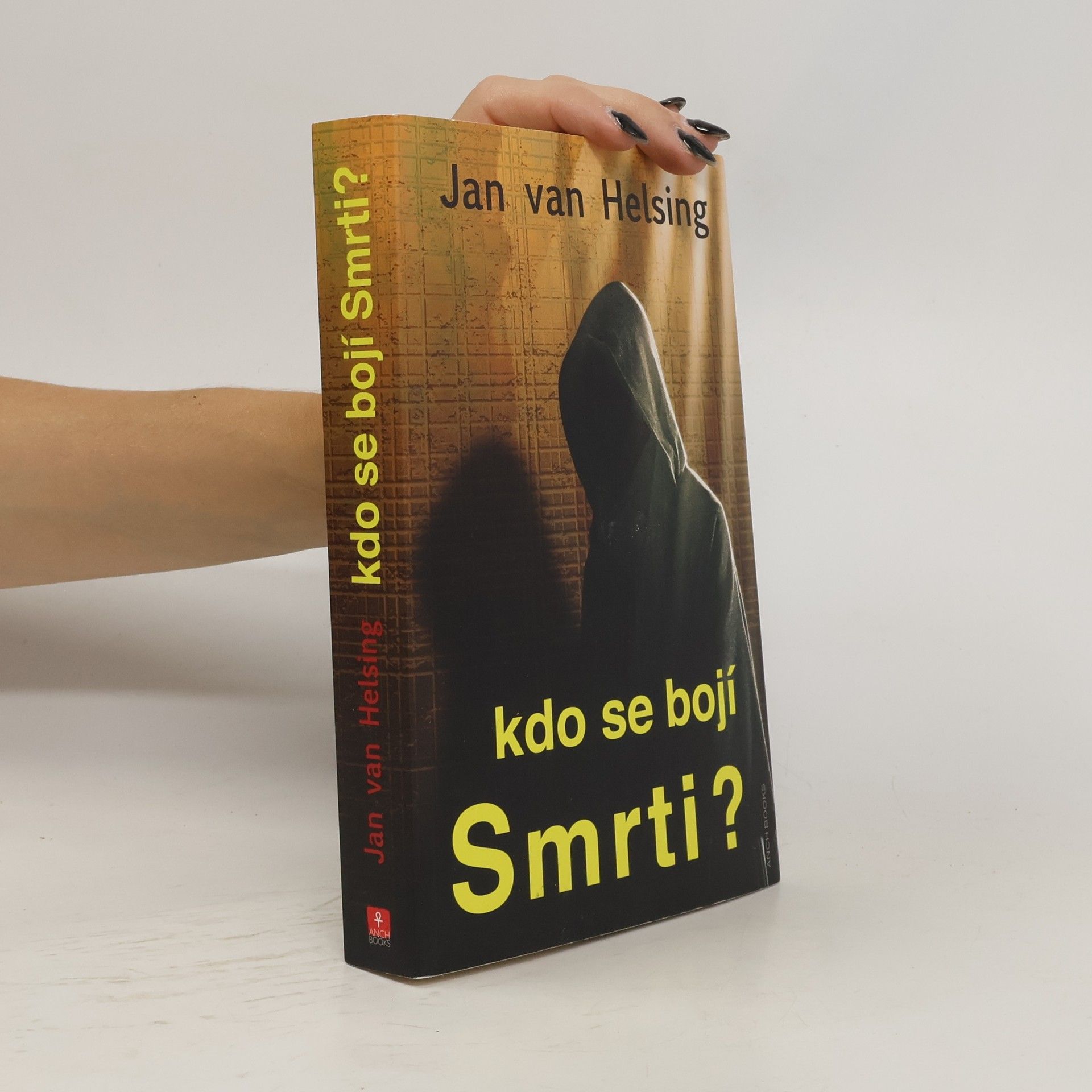 Jan Udo Holey Kdo se bojí Smrti?
