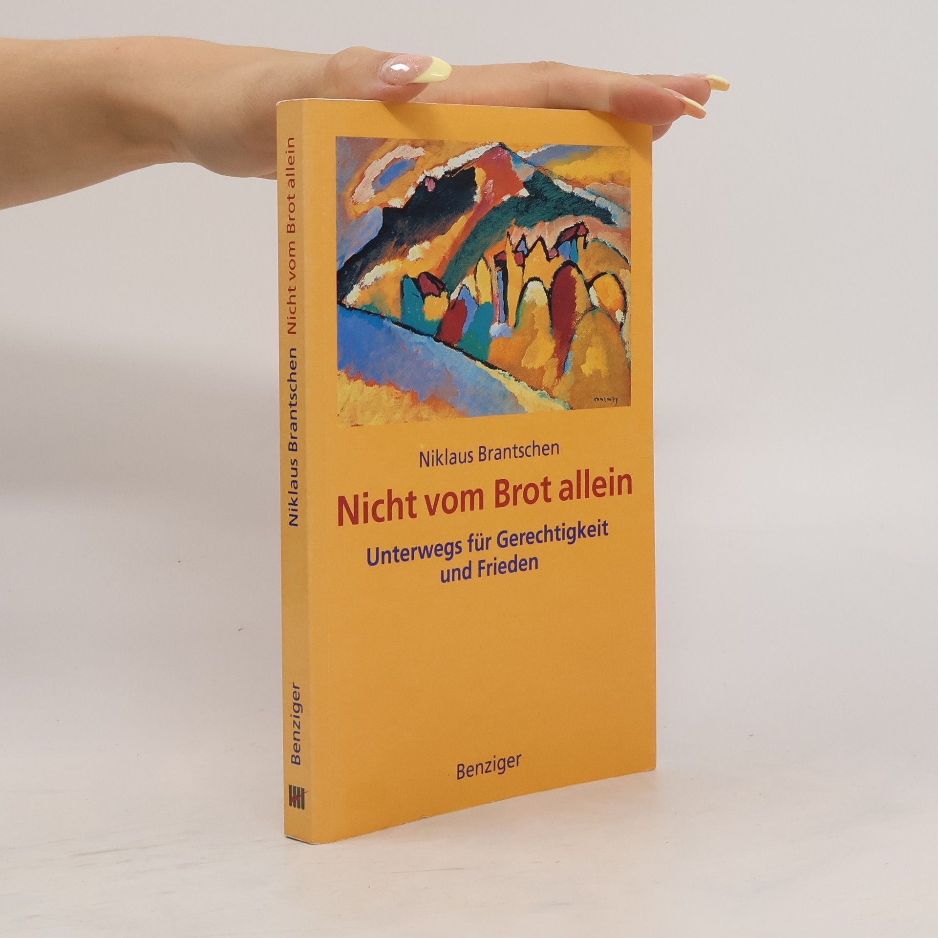Niklaus Brantschen Nicht vom Brot allein