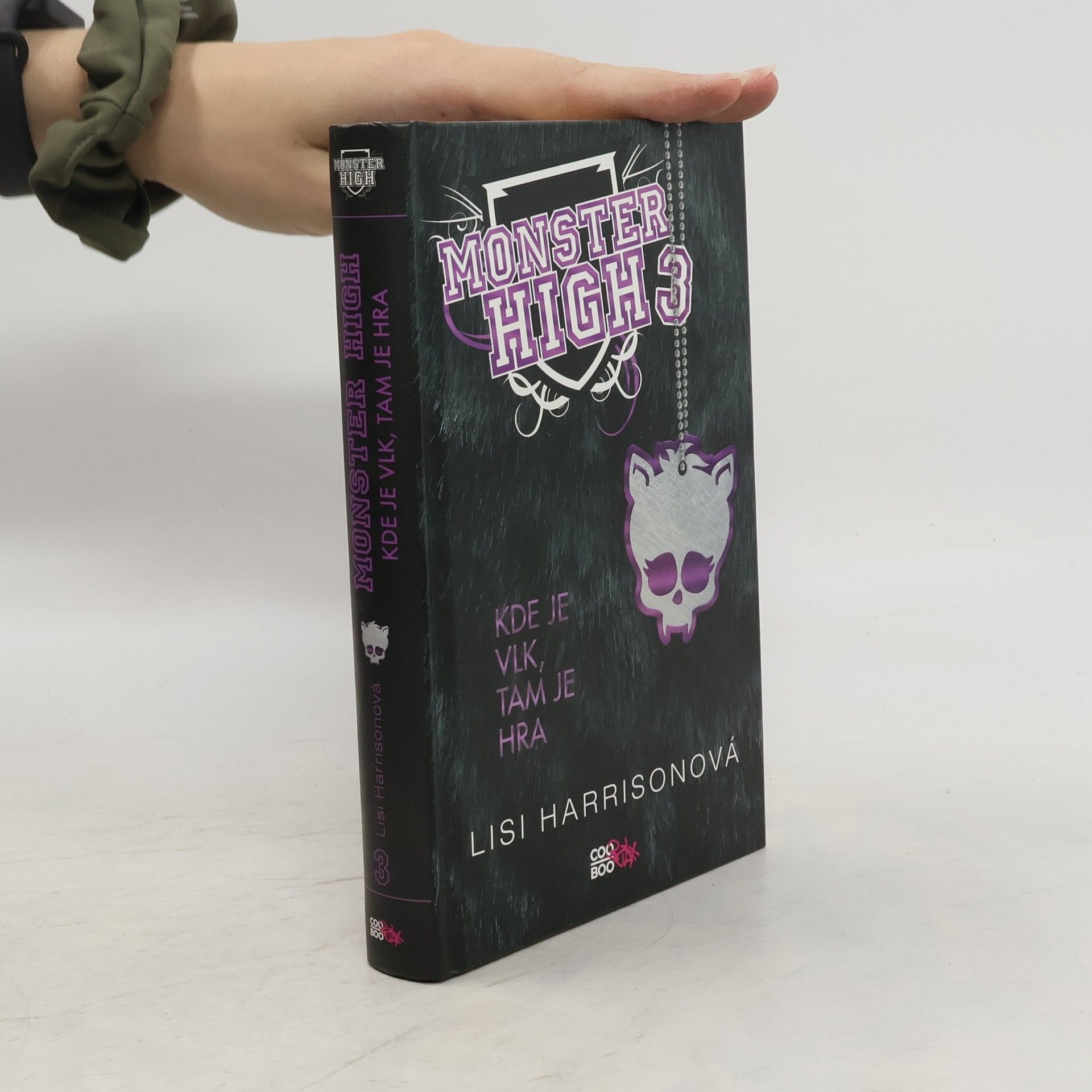 Lisi Harrisonová Kde je vlk, tam je hra. Monster High 3