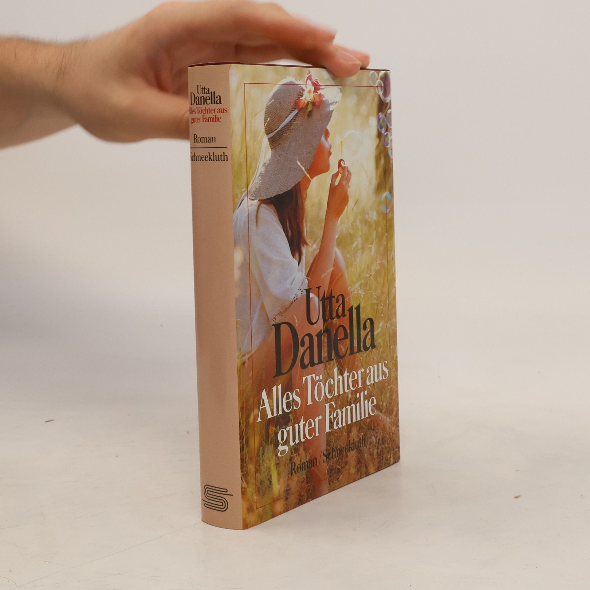 Utta Danella Alles Töchter aus guter Familie