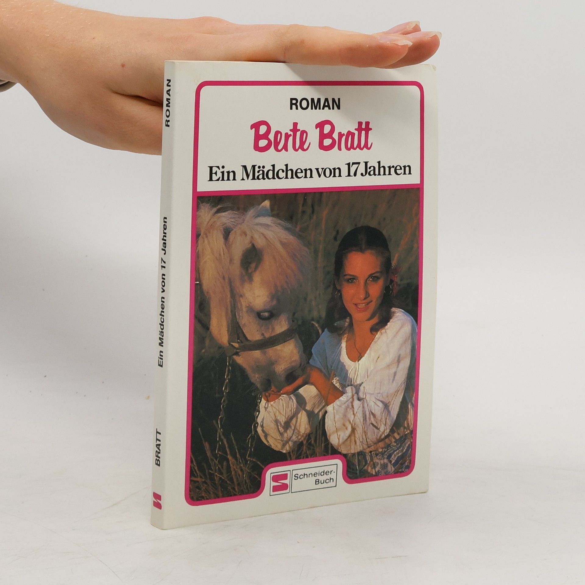 Berte Bratt Ein Mädchen von 17 Jahren