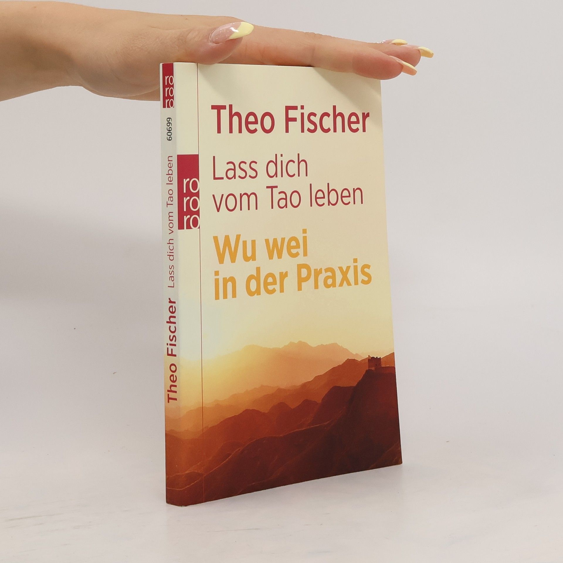 Theo Fischer Lass dich vom Tao leben
