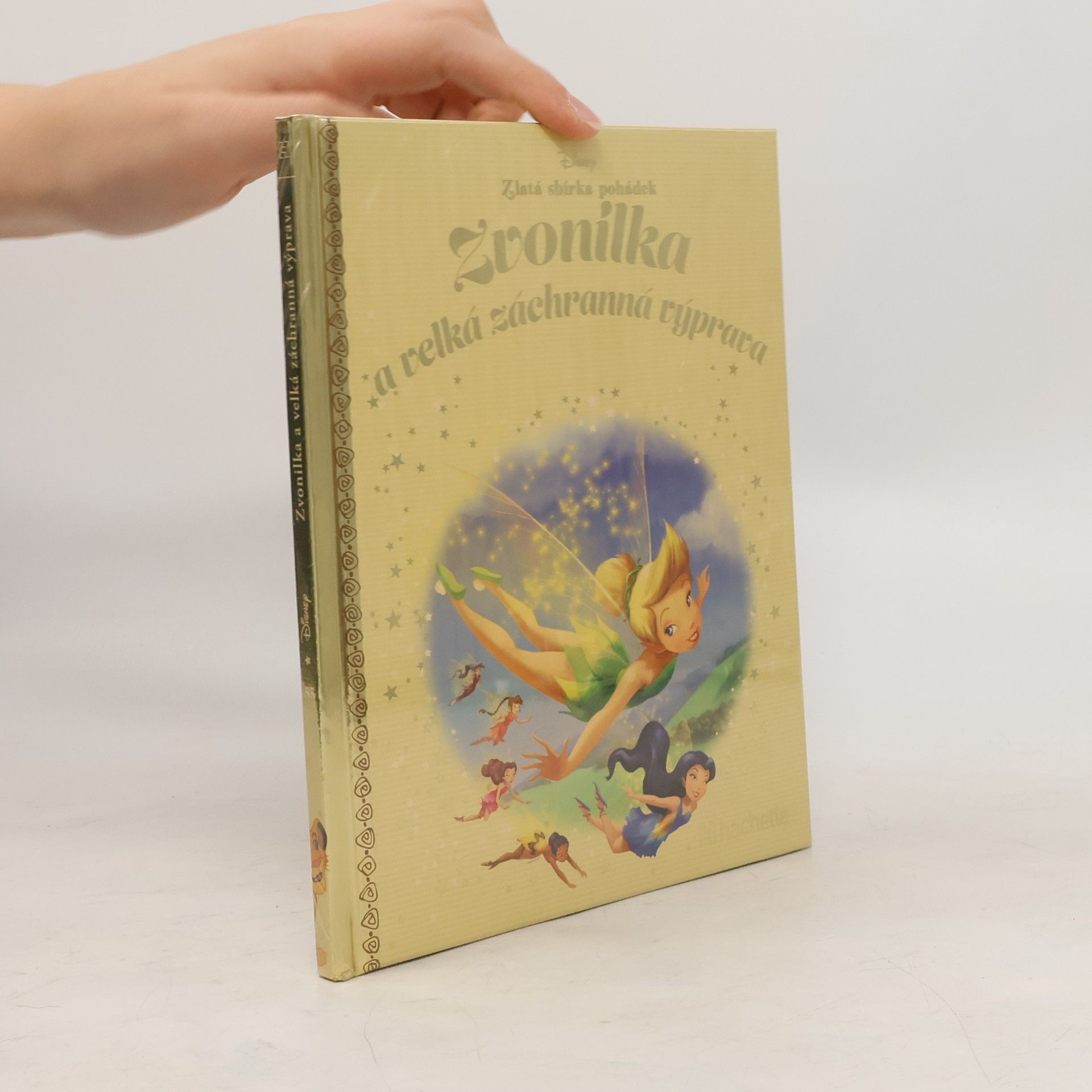 Kolektiv autorů Zlatá sbírka pohádek 55. Zvonilka a velká záchranná výprava