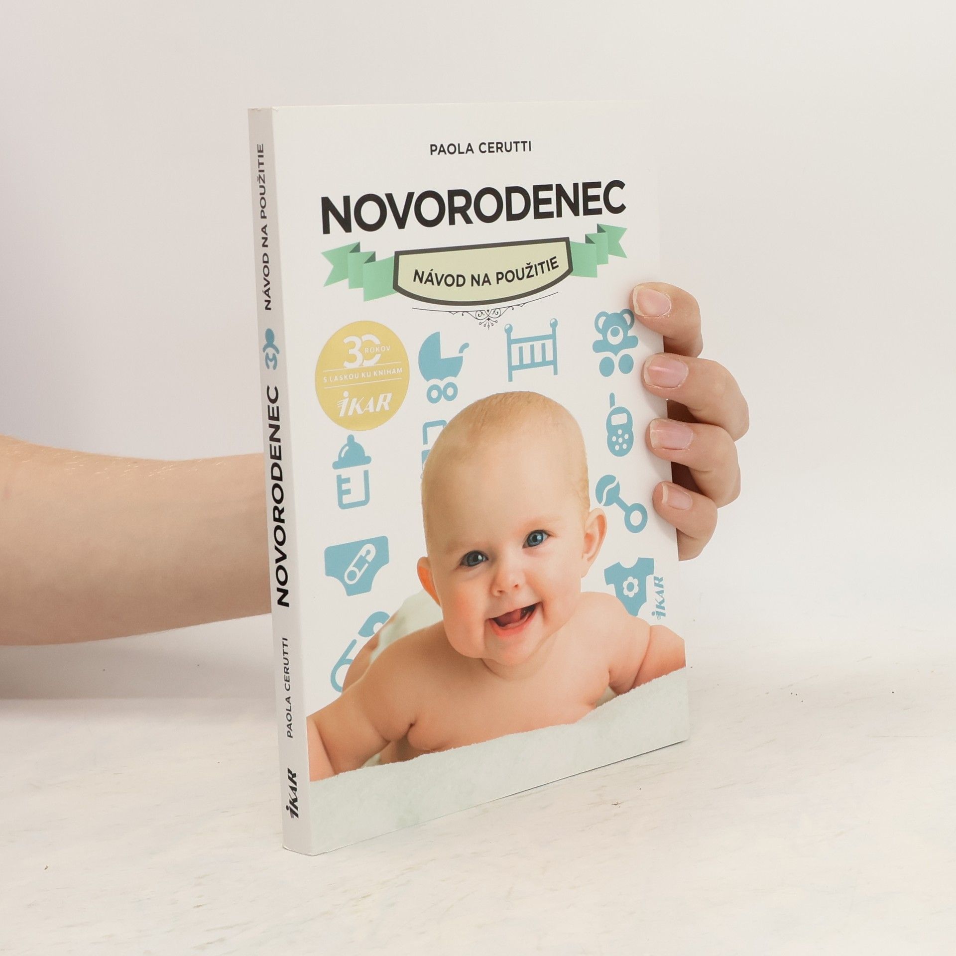 Paola Cerutti Novorodenec: Návod na použitie