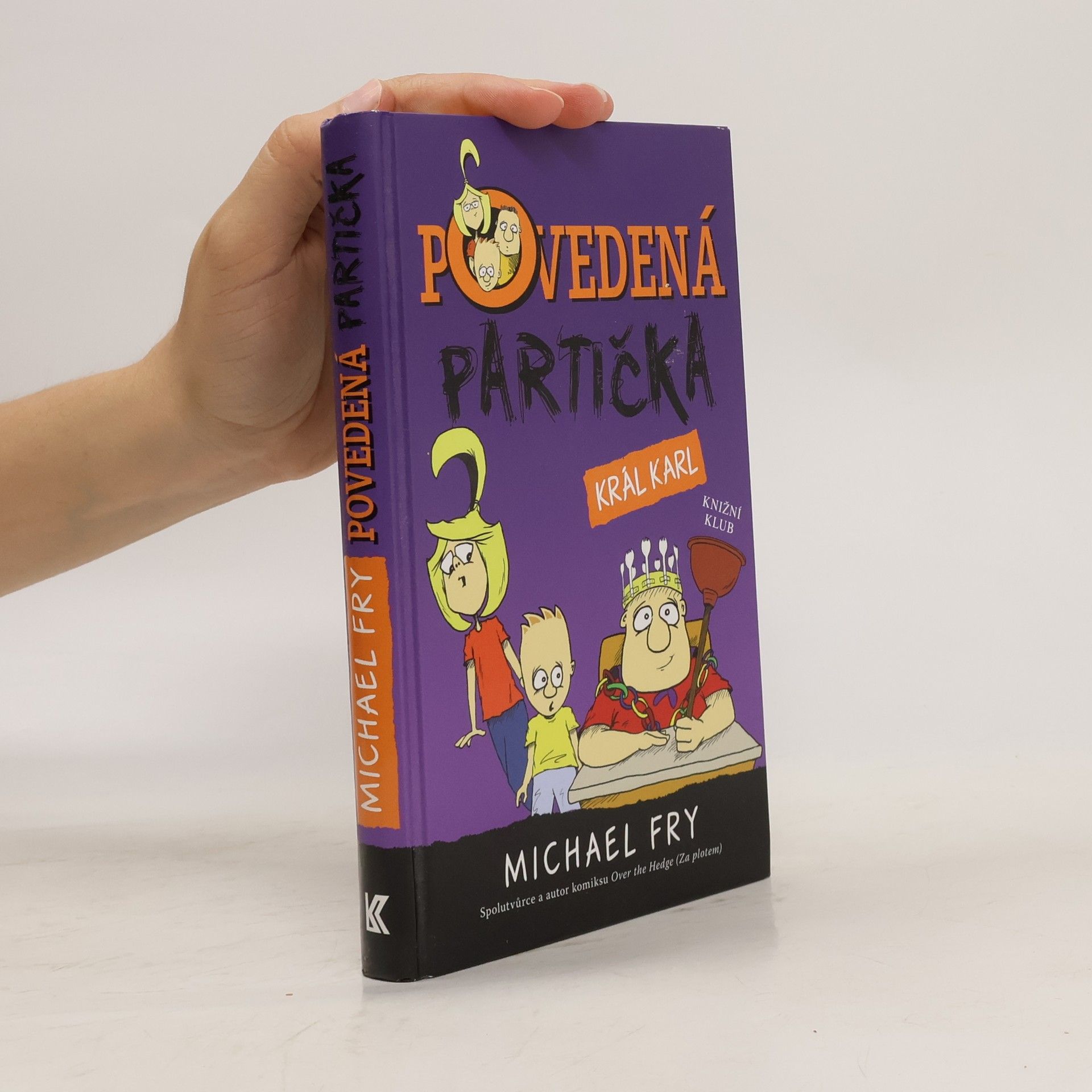 Michael Fry Povedená partička. Král Karl