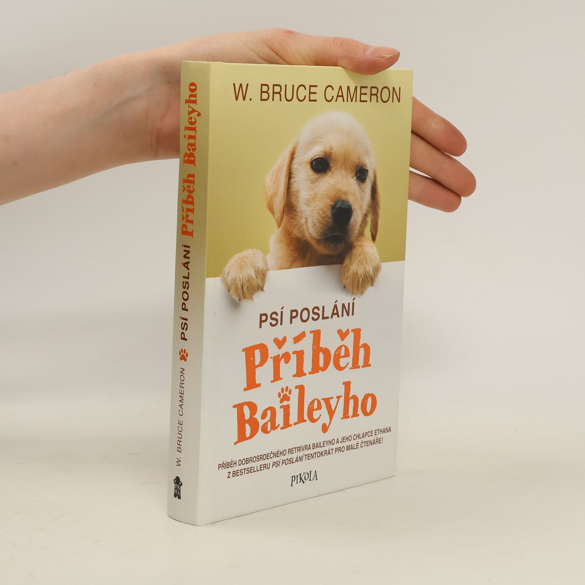 W. Bruce Cameron Příběh Baileyho