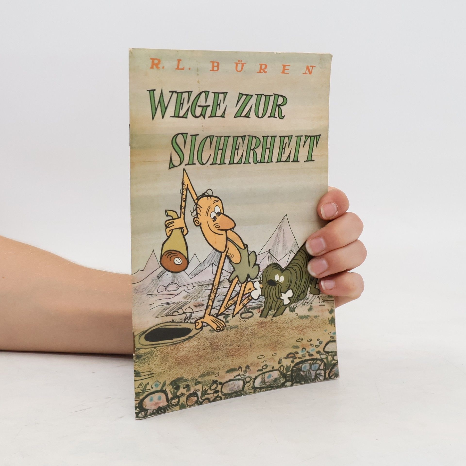 R. L. Büren Wege zur Sicherheit