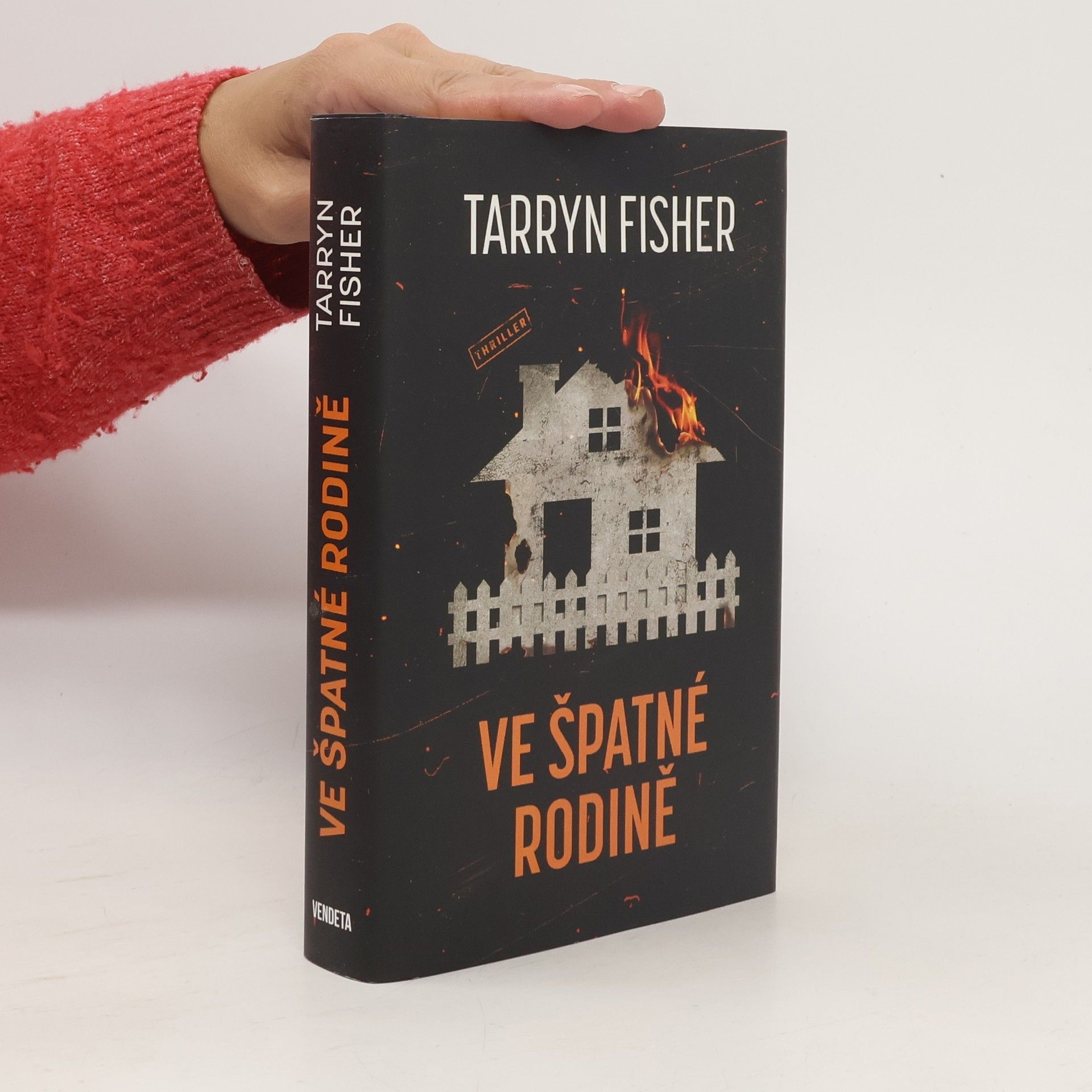 Tarryn Fisher Ve špatné rodině