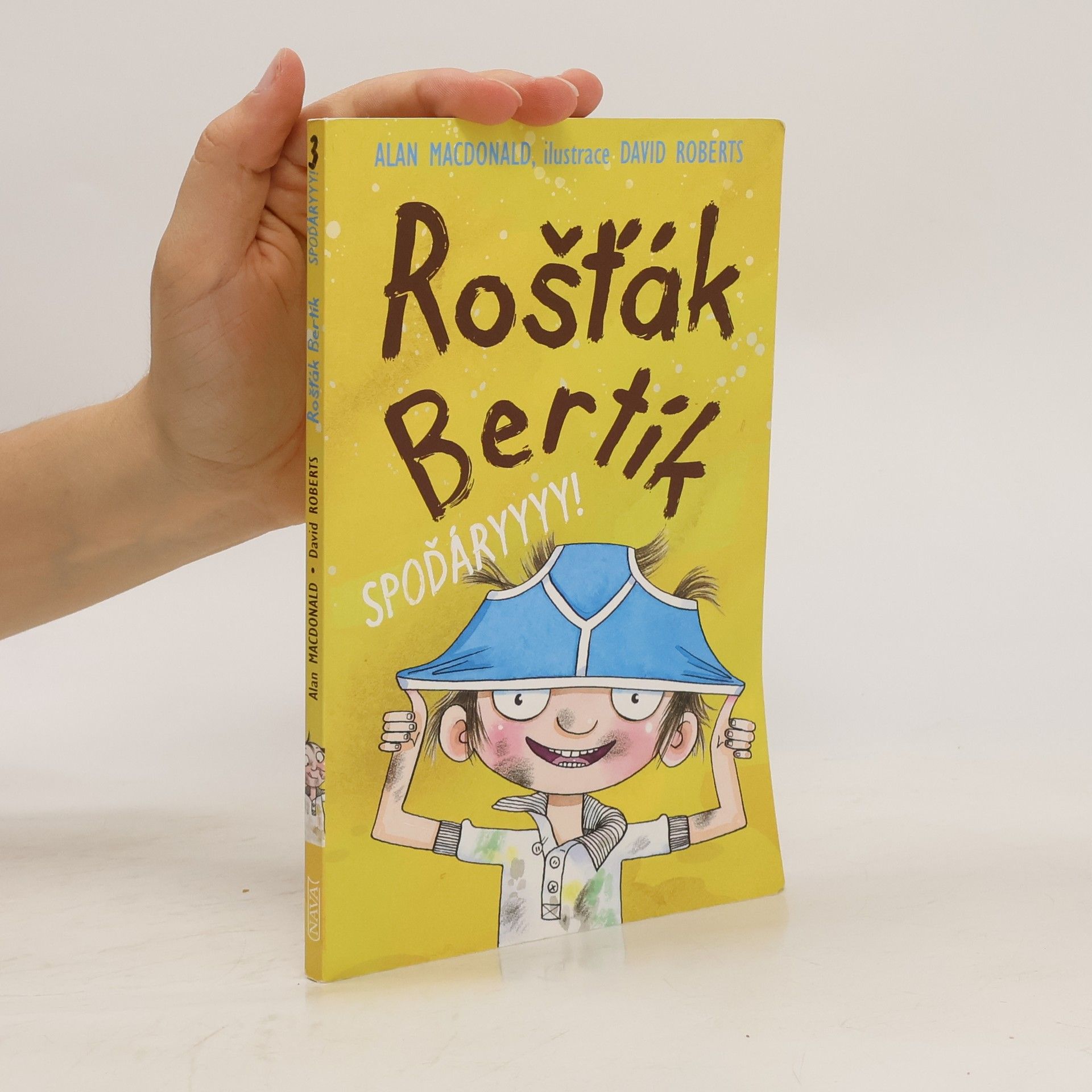 Alan MacDonald Spoďáryyyy! Rošťák Bertík