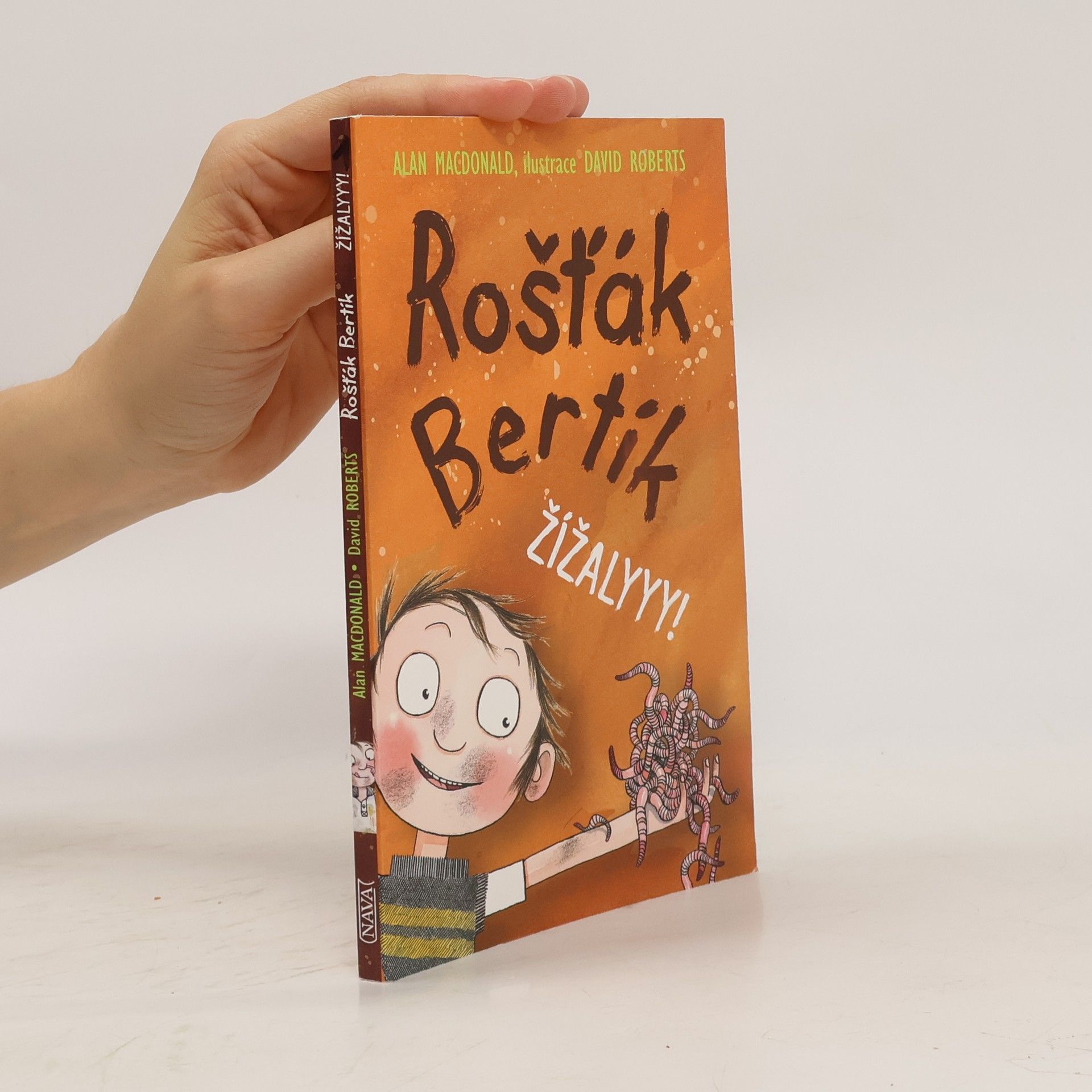 Alan MacDonald Rošťák Bertík. Žížalyyy!