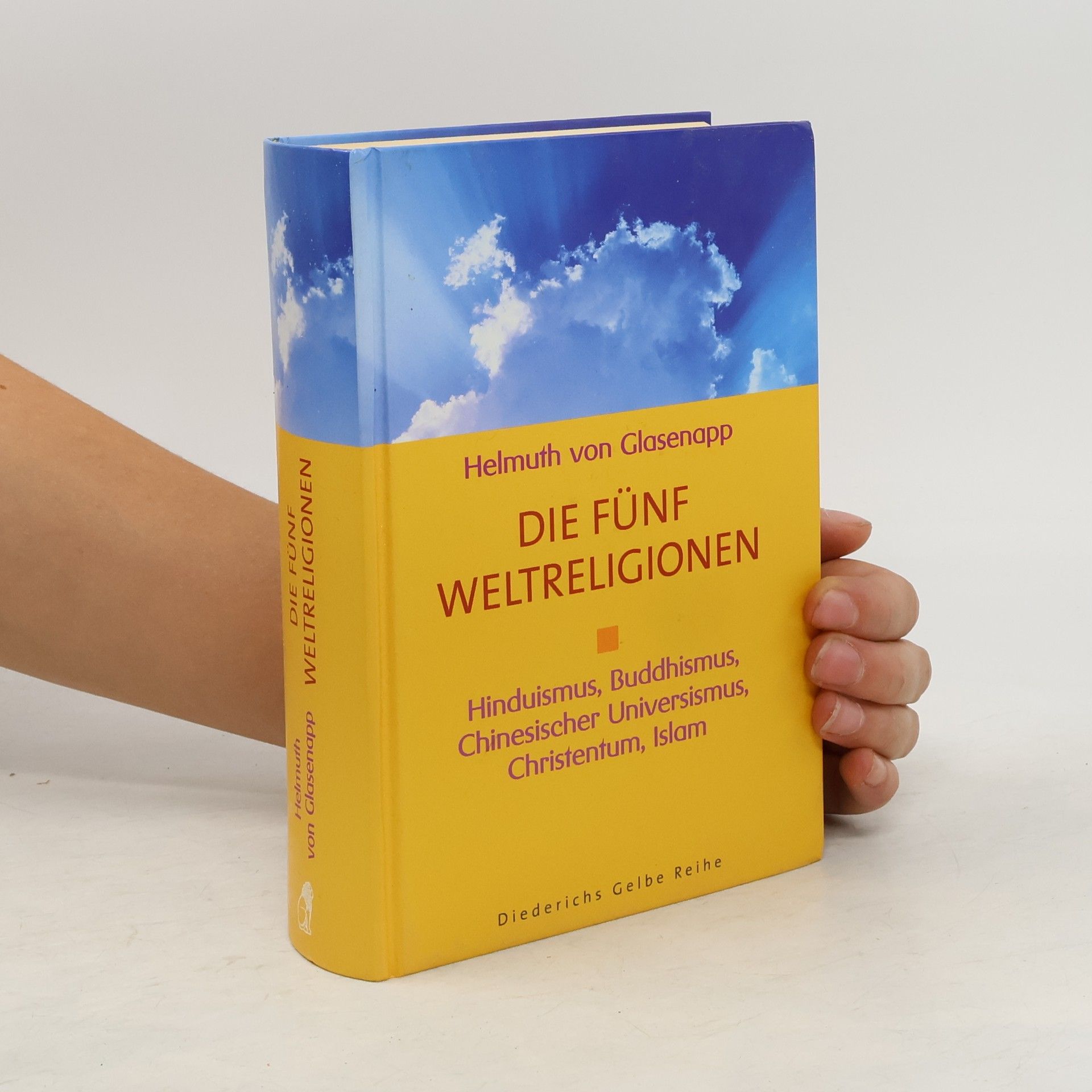 Helmuth von Glasenapp Die fünf Weltreligionen