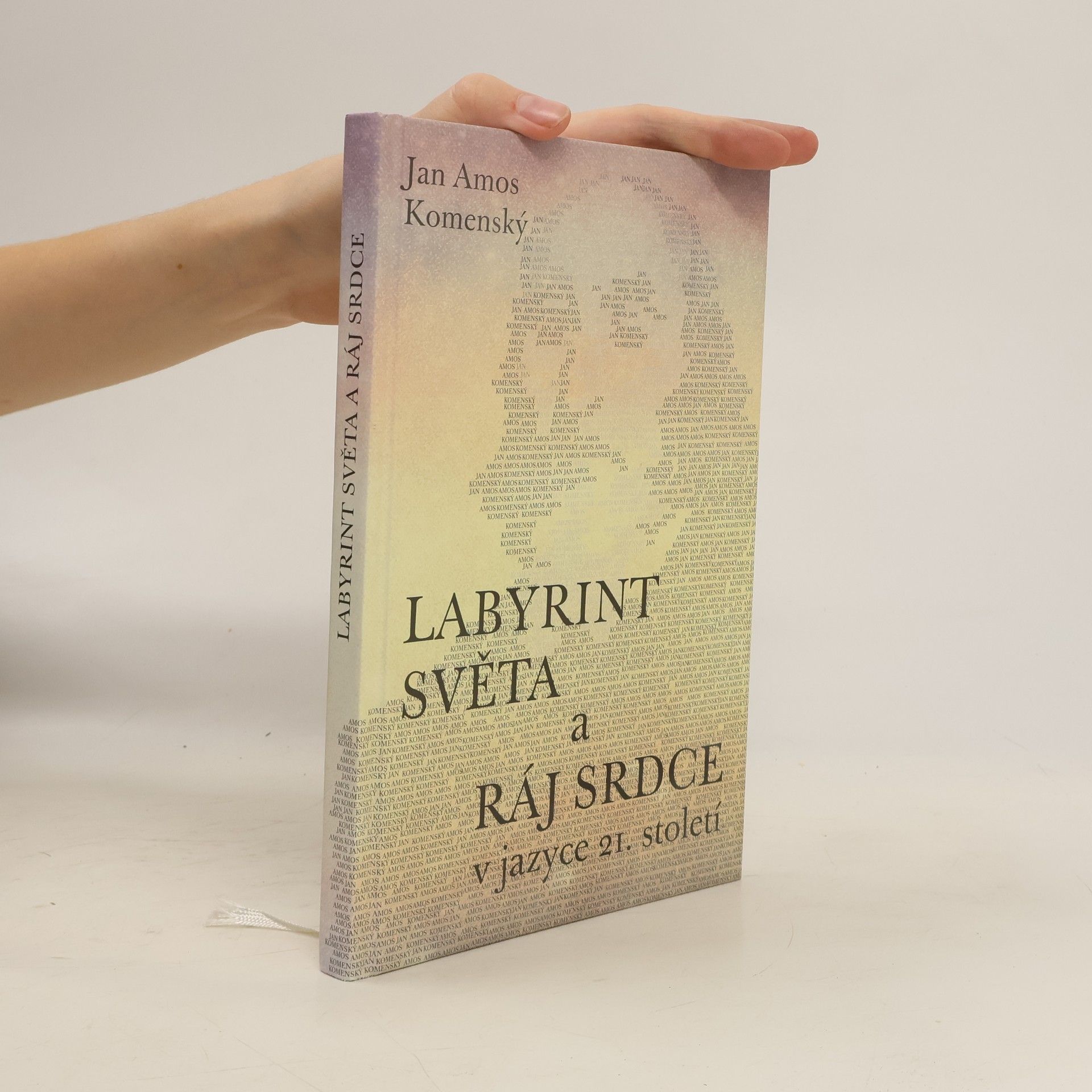Jan Amos Komenský Labyrint světa a ráj srdce