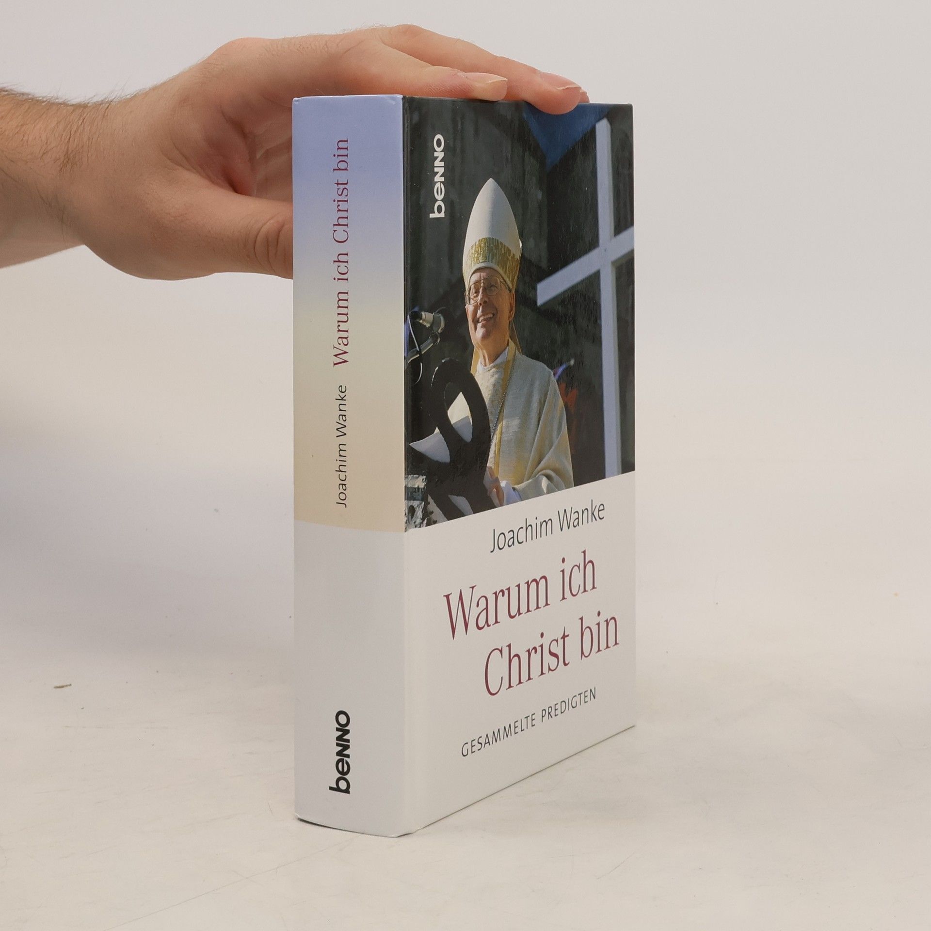 Joachim Wanke Warum ich Christ bin