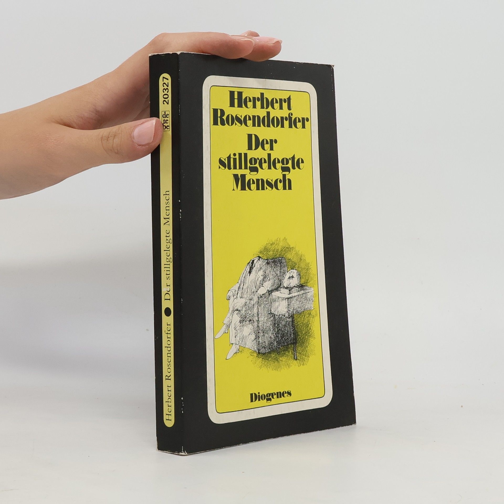 Herbert Rosendorfer Der stillgelegte Mensch