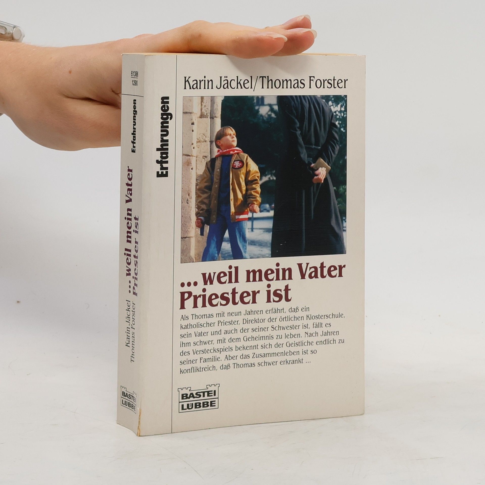 Karin Jäckel ... weil mein Vater Priester ist