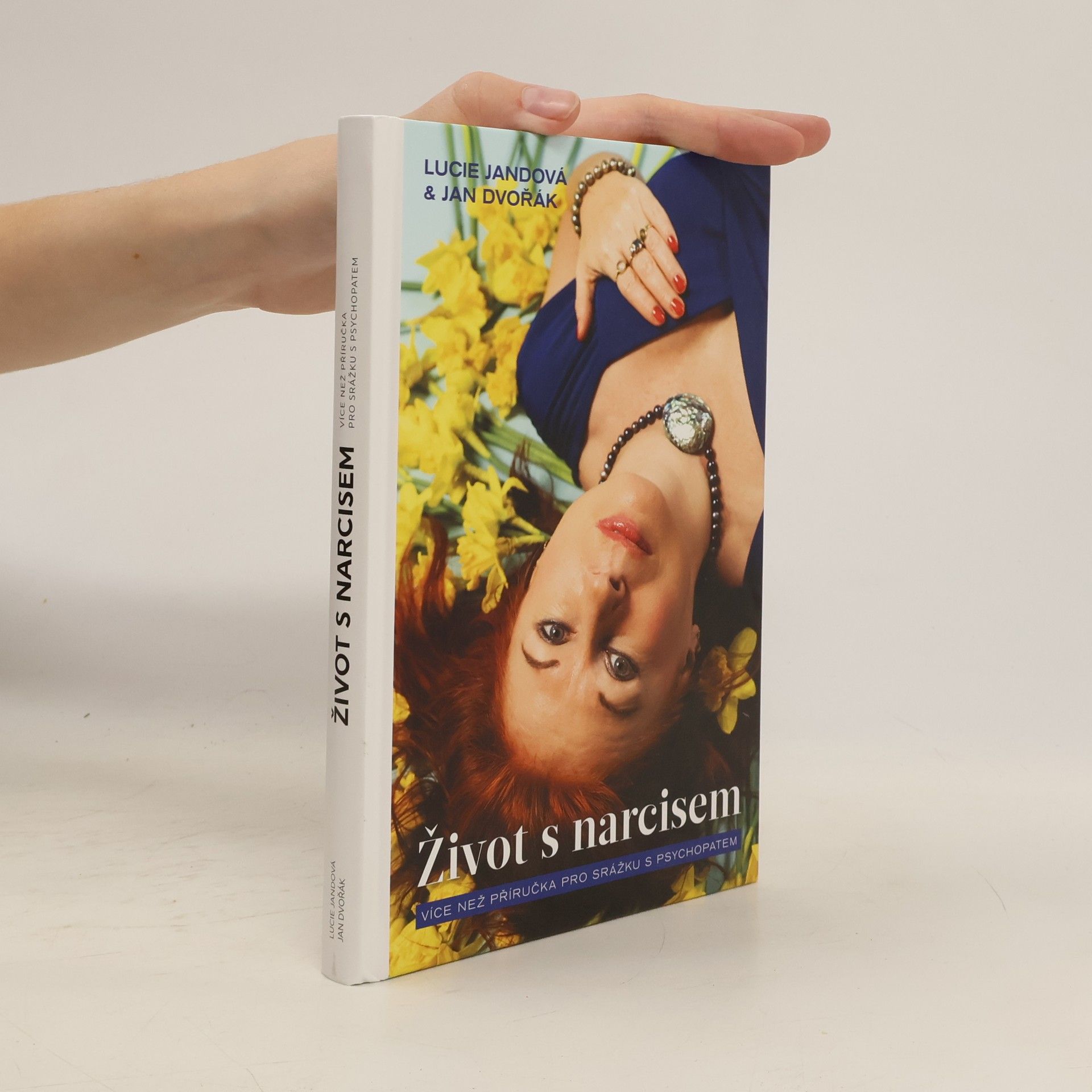 Lucie Jandová Život s narcisem