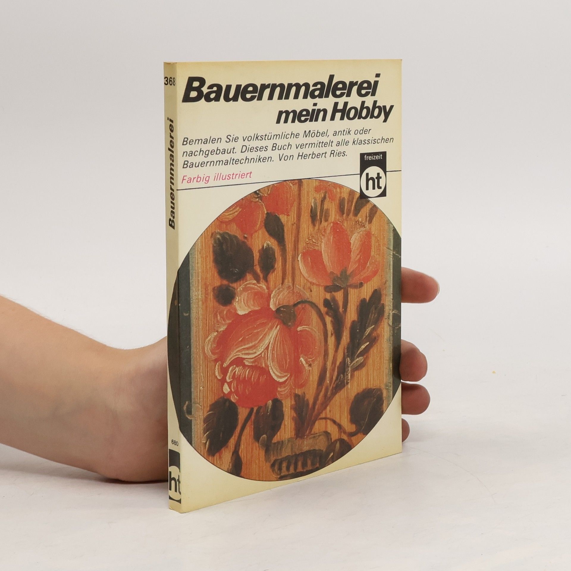 Herbert Ries Bauernmalerei mein Hobby
