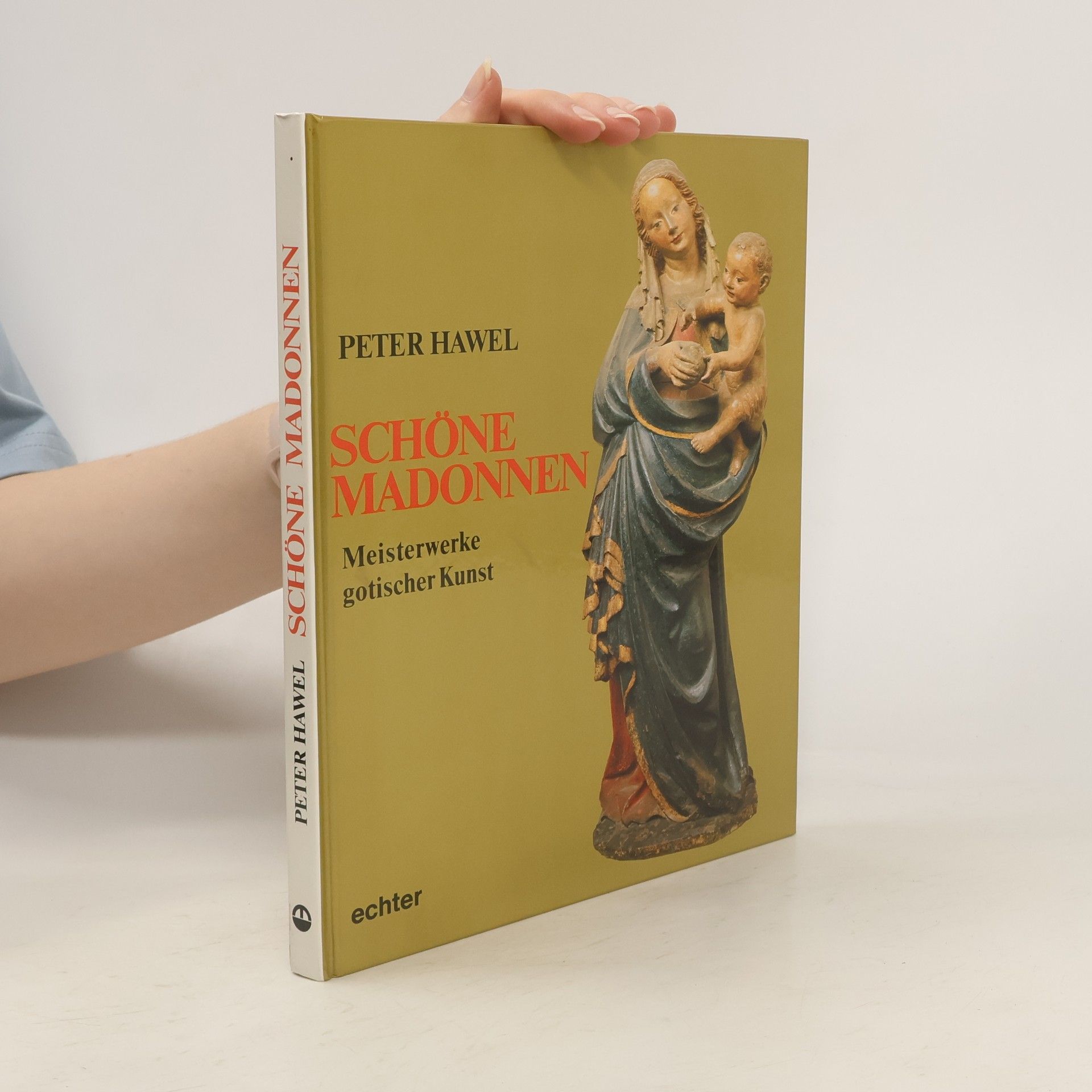 Peter Hawel Schöne Madonnen
