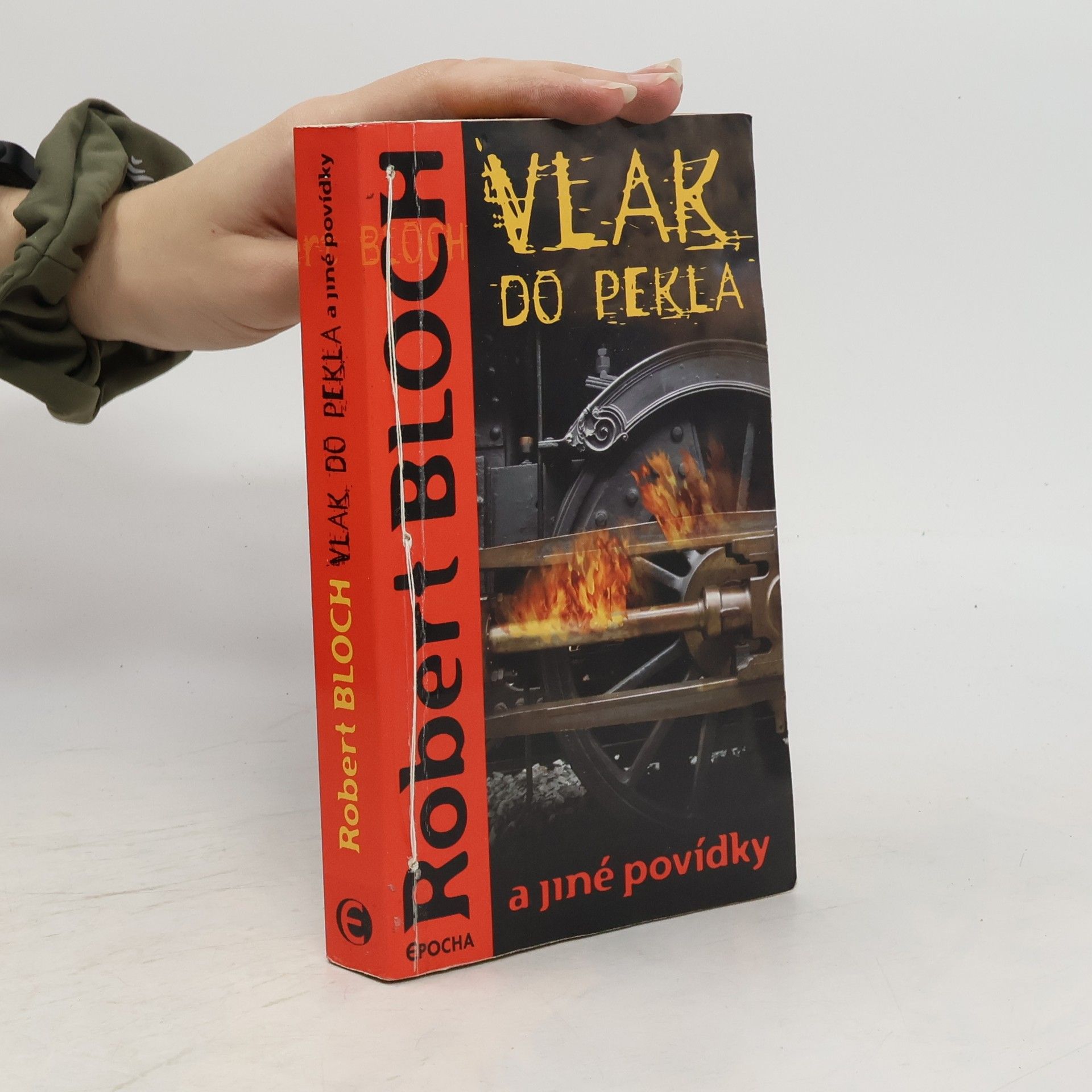 Robert Bloch Vlak do pekla a jiné povídky