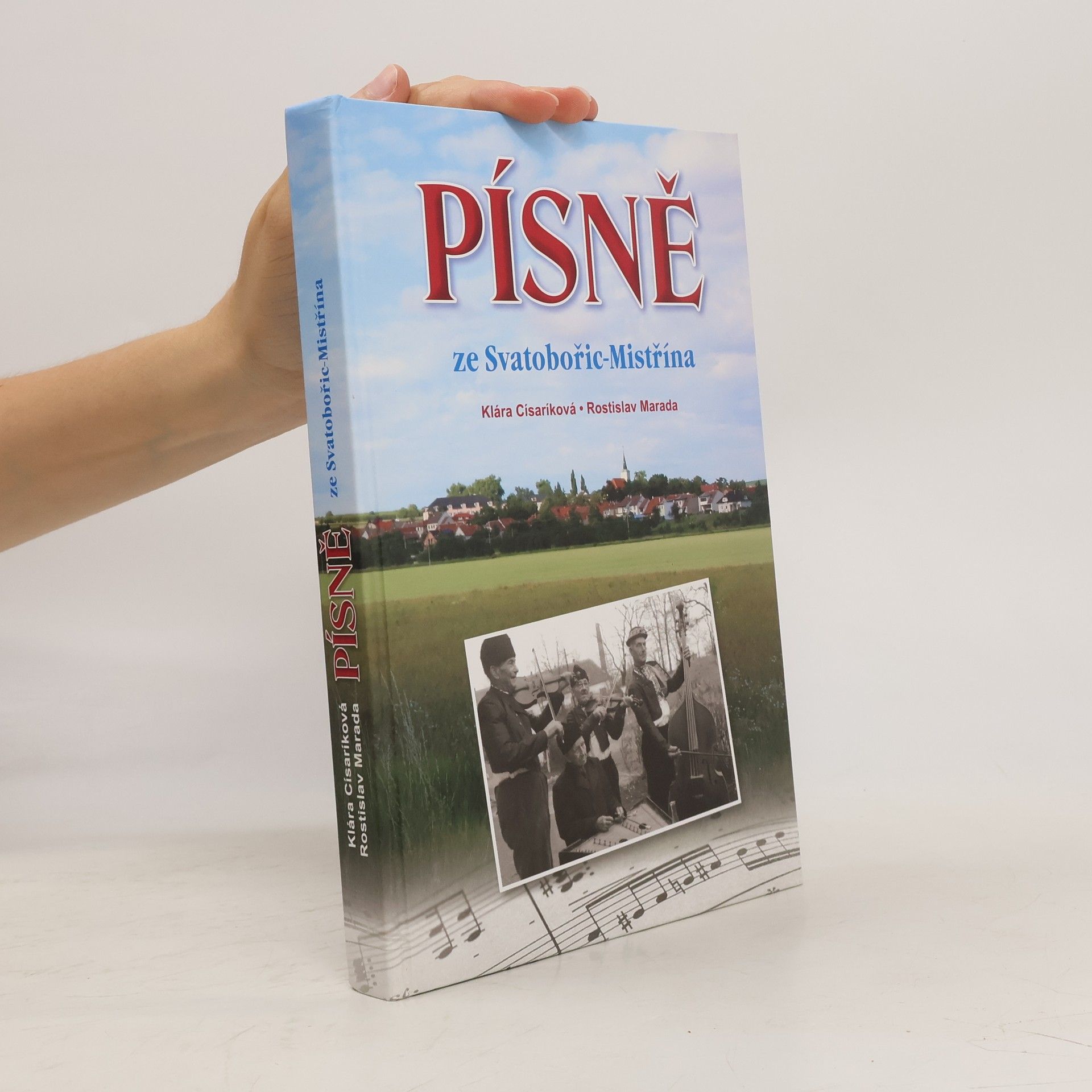Klára Císaríková Písně ze Svatobořic-Mistřína