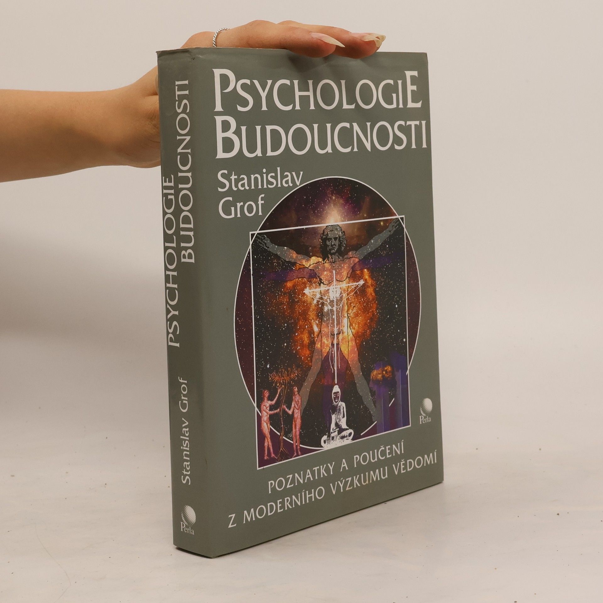 Stanislav Grof Psychologie budoucnosti