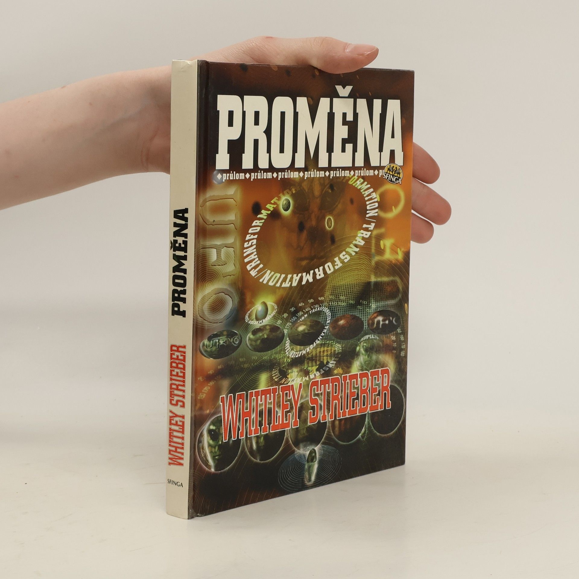 Whitley Strieber Proměna. Průlom