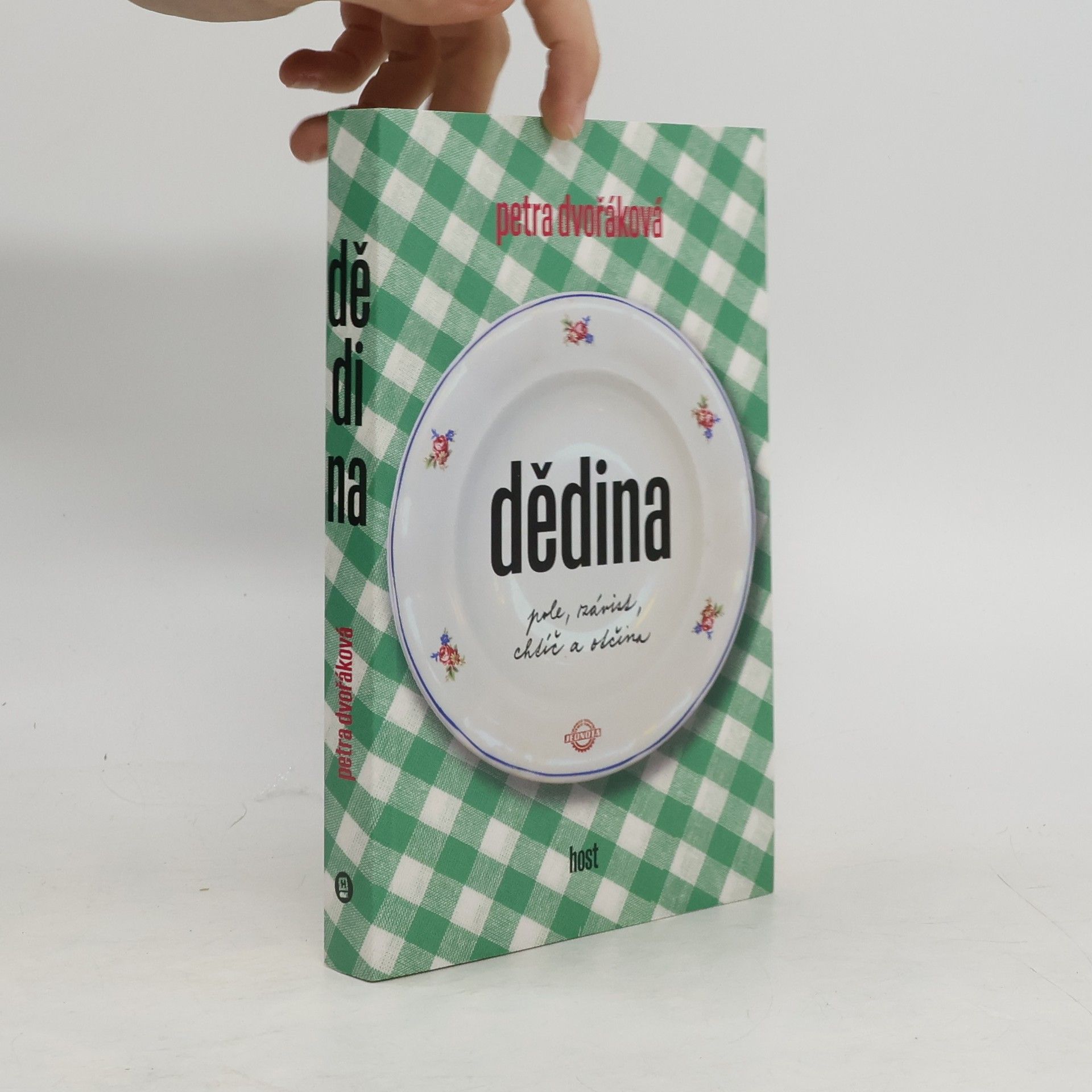 Petra Dvořáková Dědina. Pole, závist, chtíč a otčina