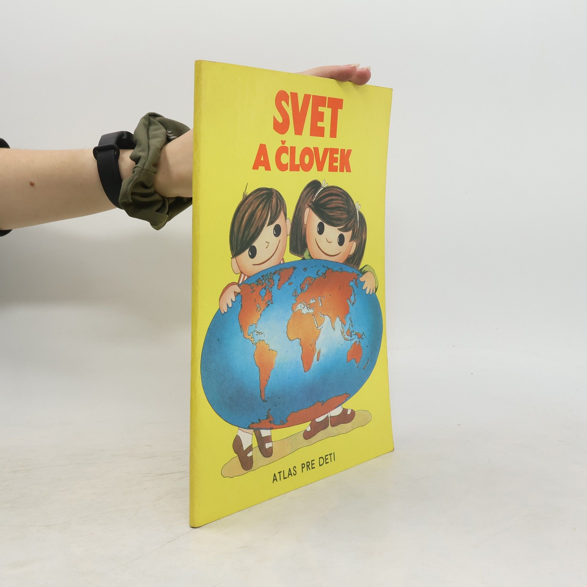 kolektiv Svet a človek : Atlas pre deti