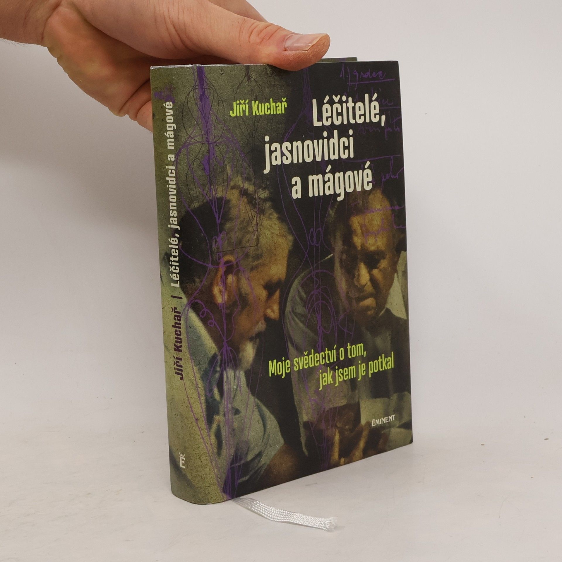 Jiří Kuchař Léčitelé, jasnovidci a mágové