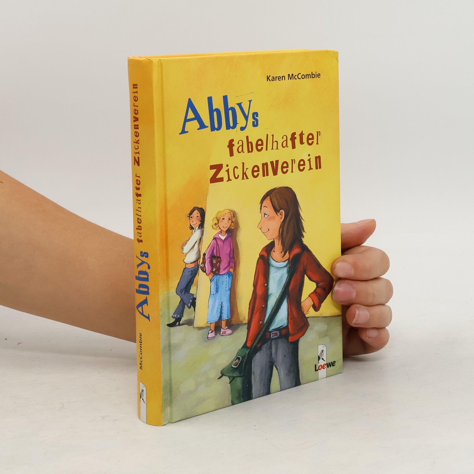 Karen McCombie Abbys fabelhafter Zickenverein