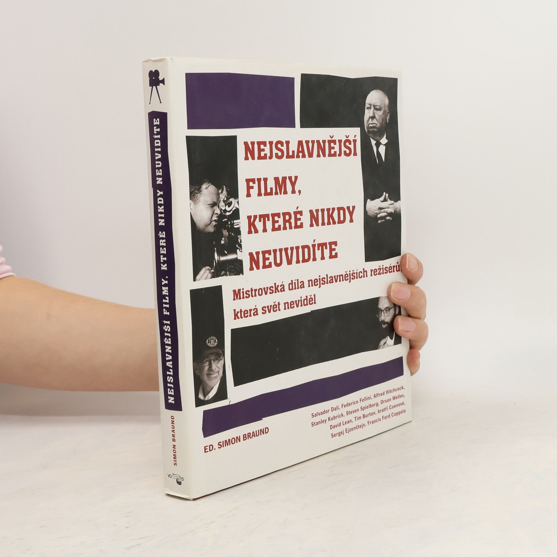 Simon Braund Nejslavnější filmy, které nikdy neuvidíte